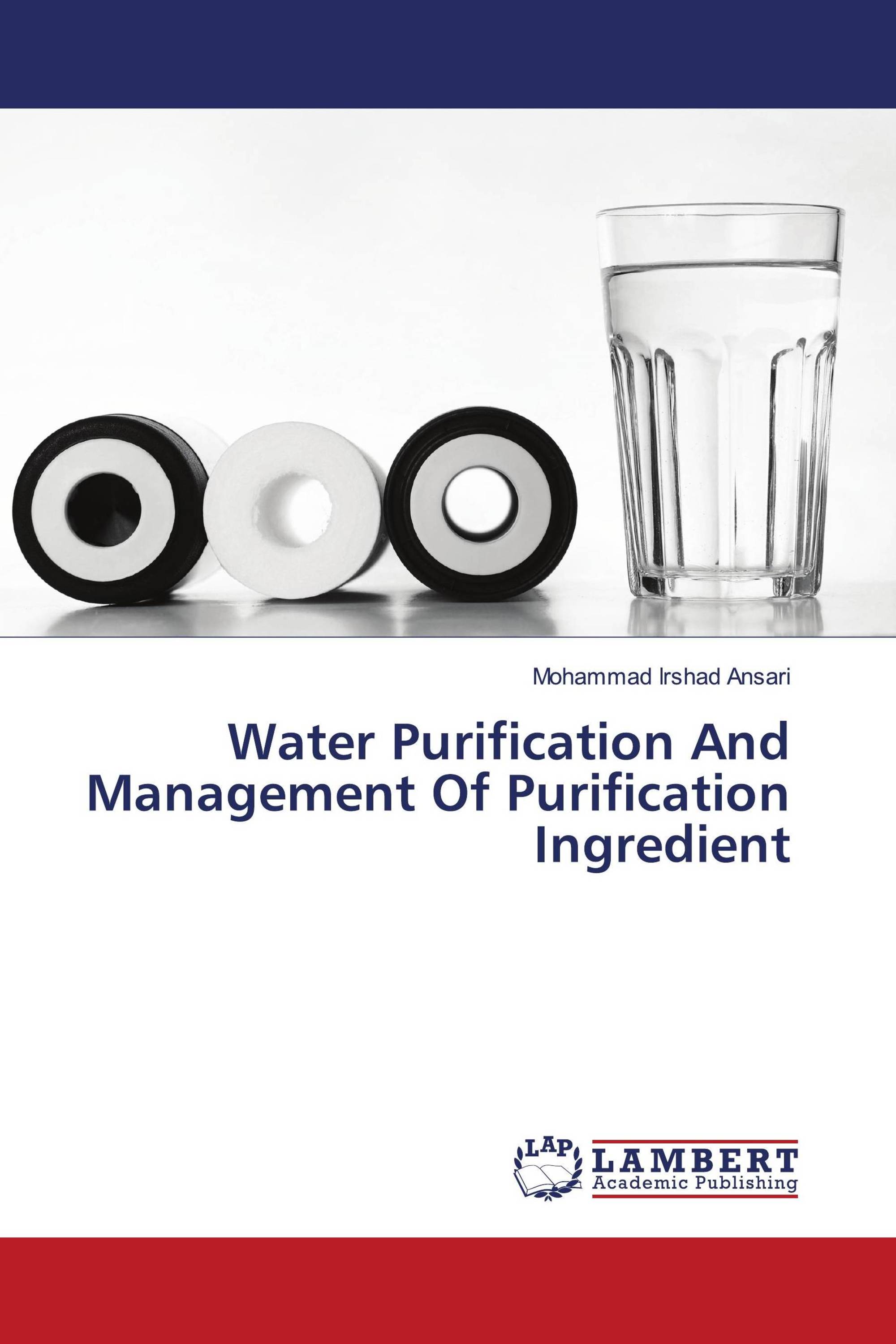 Water Purification And Management Of Purification Ingredient