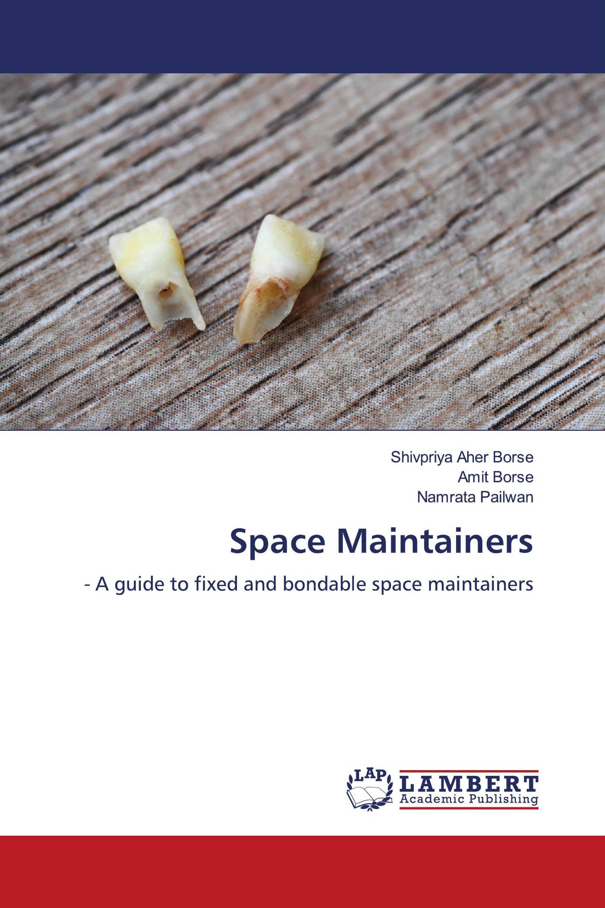 Space Maintainers / 978-620-6-74057-5 / 9786206740575 / 6206740579