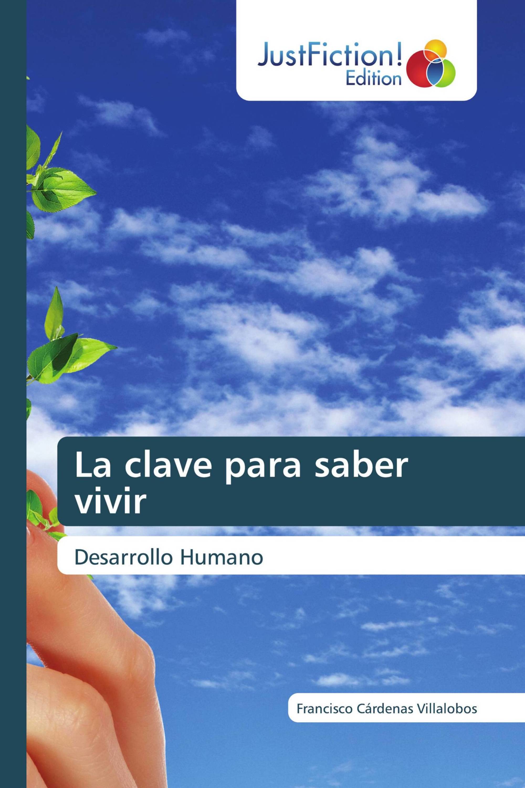 La clave para saber vivir