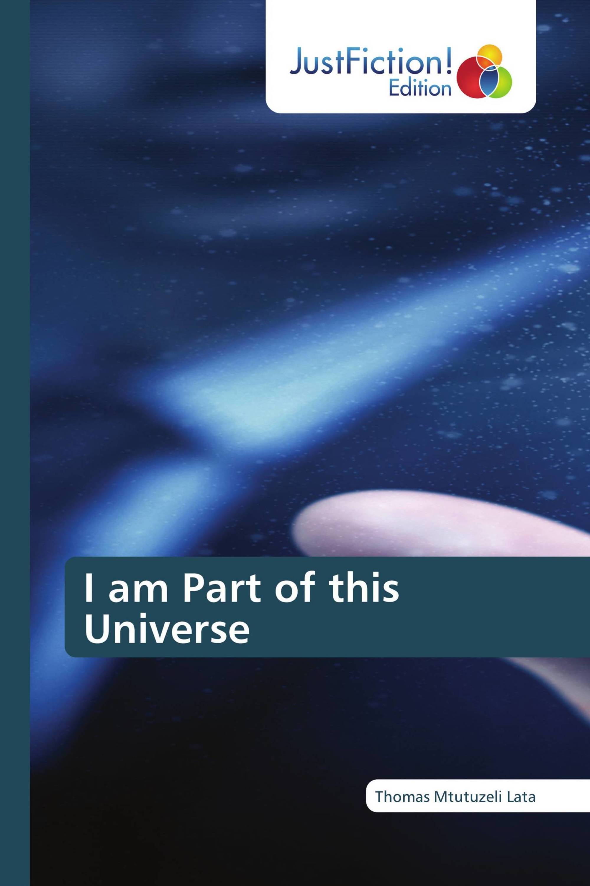 I am Part of this Universe