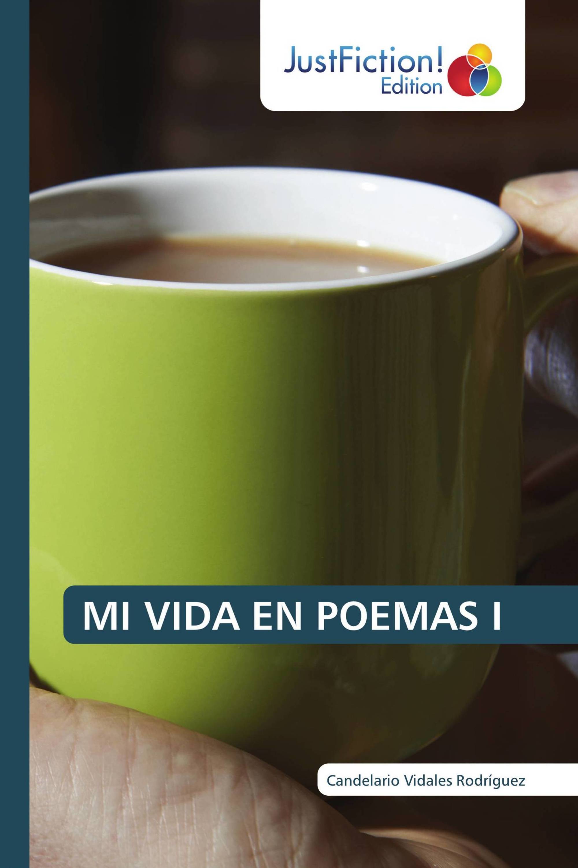 MI VIDA EN POEMAS I