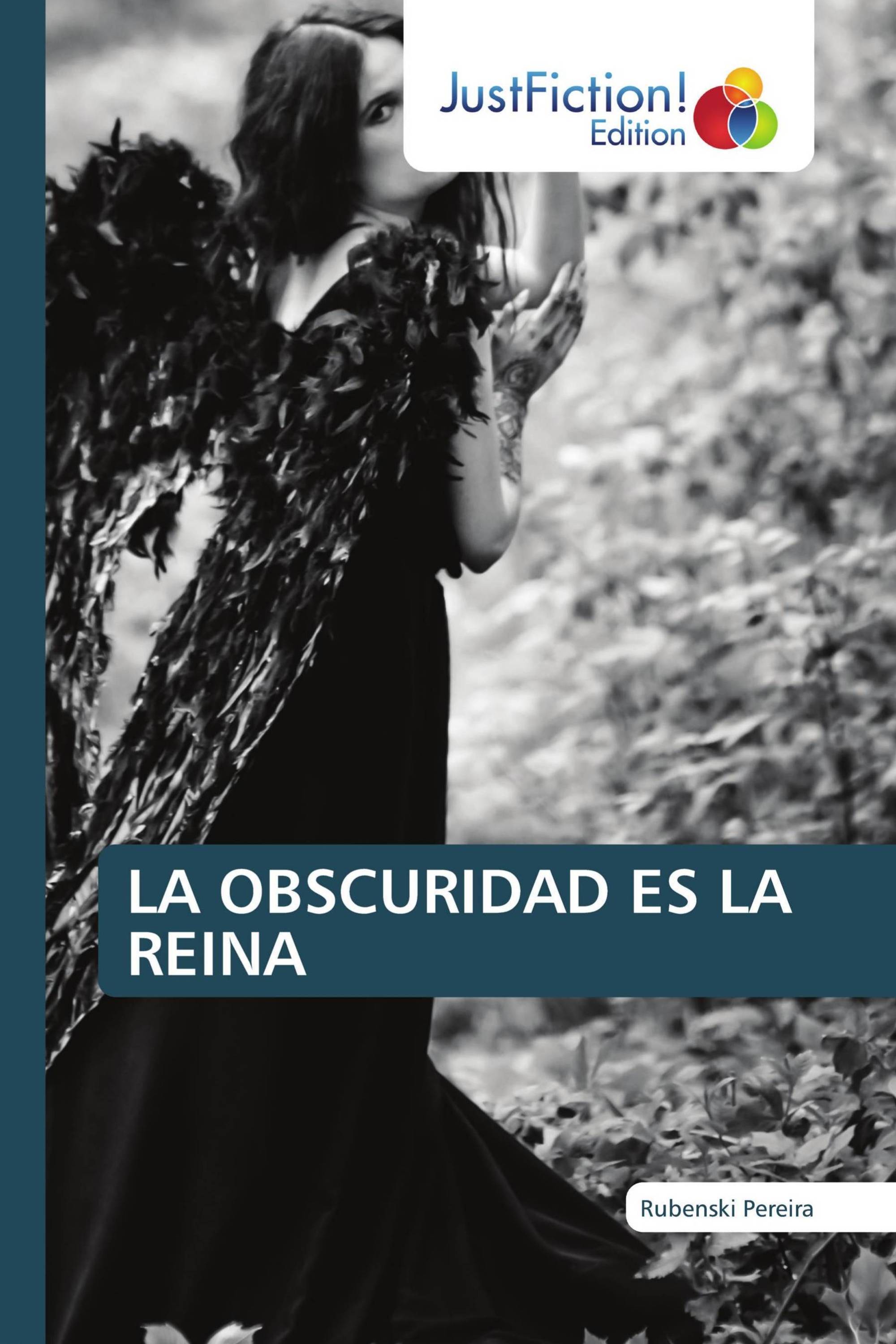 LA OBSCURIDAD ES LA REINA