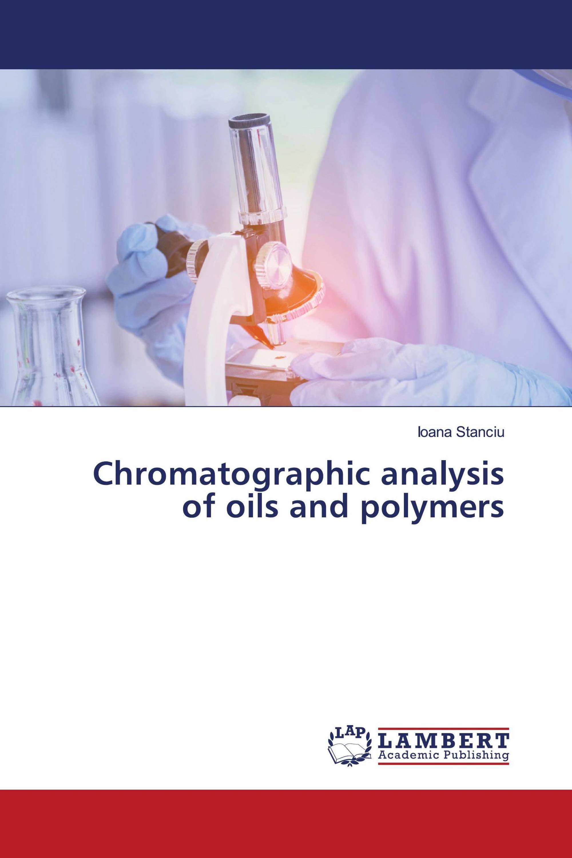 Chromatographic analysis of oils and polymers