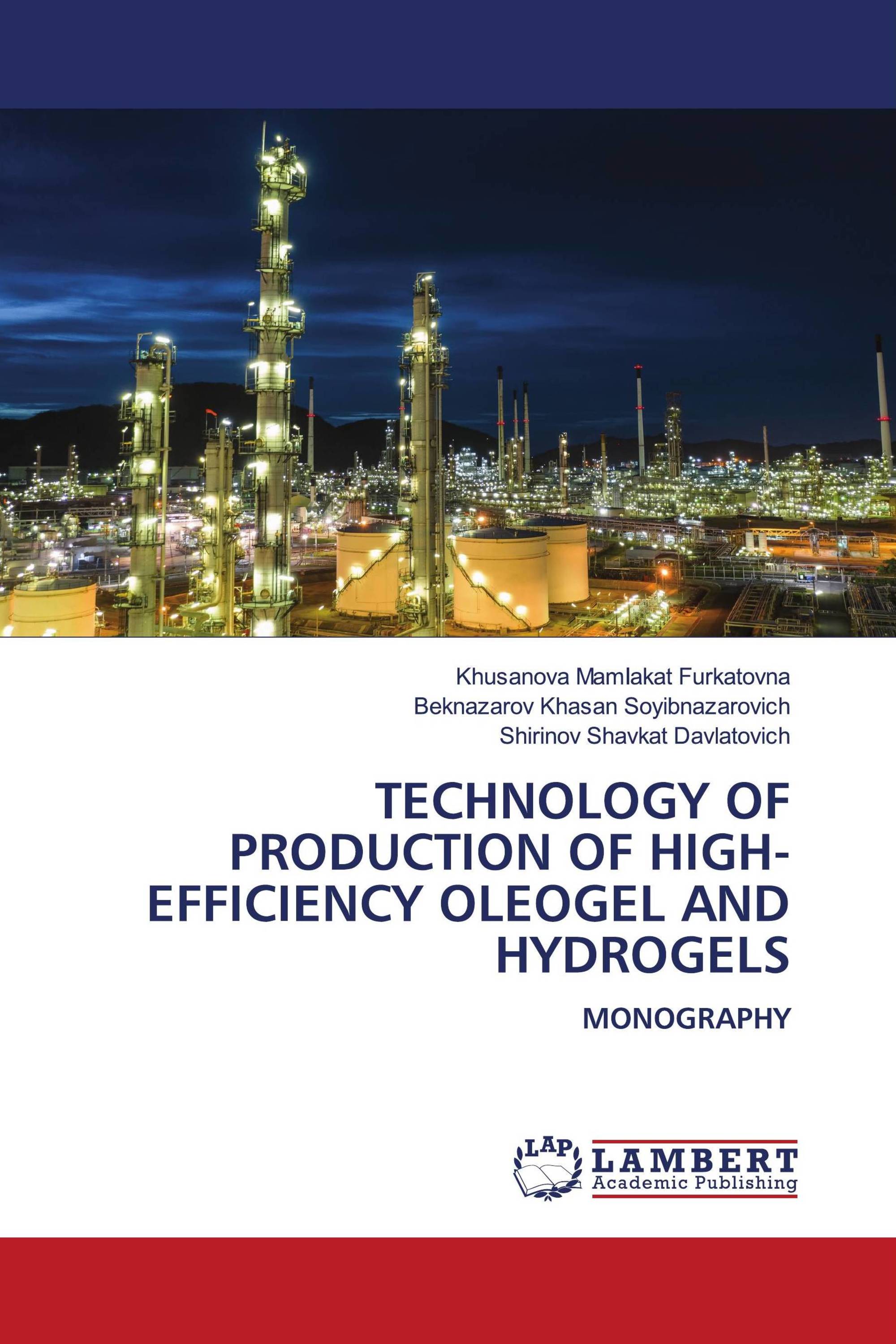 TECHNOLOGY OF PRODUCTION OF HIGH-EFFICIENCY OLEOGEL AND HYDROGELS