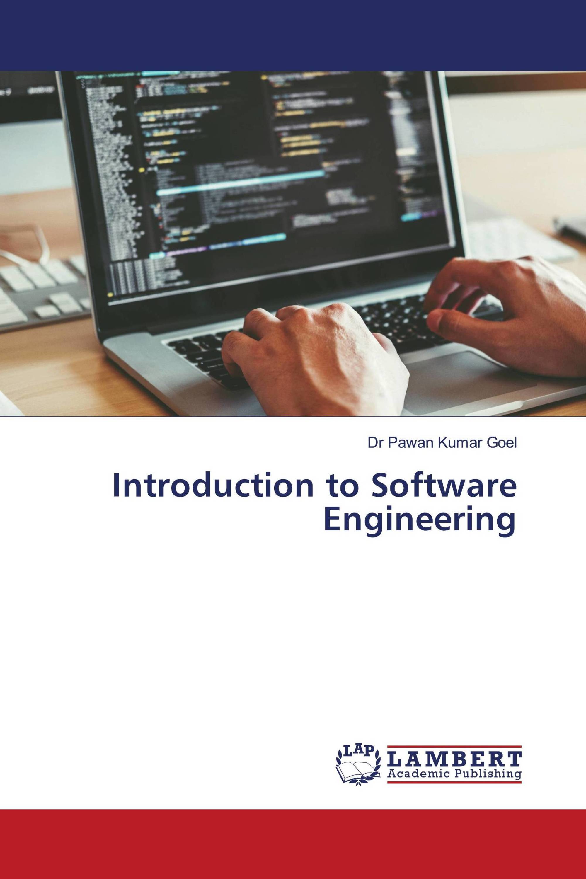 Introduction To Software Engineering / 978-620-6-75118-2 ...