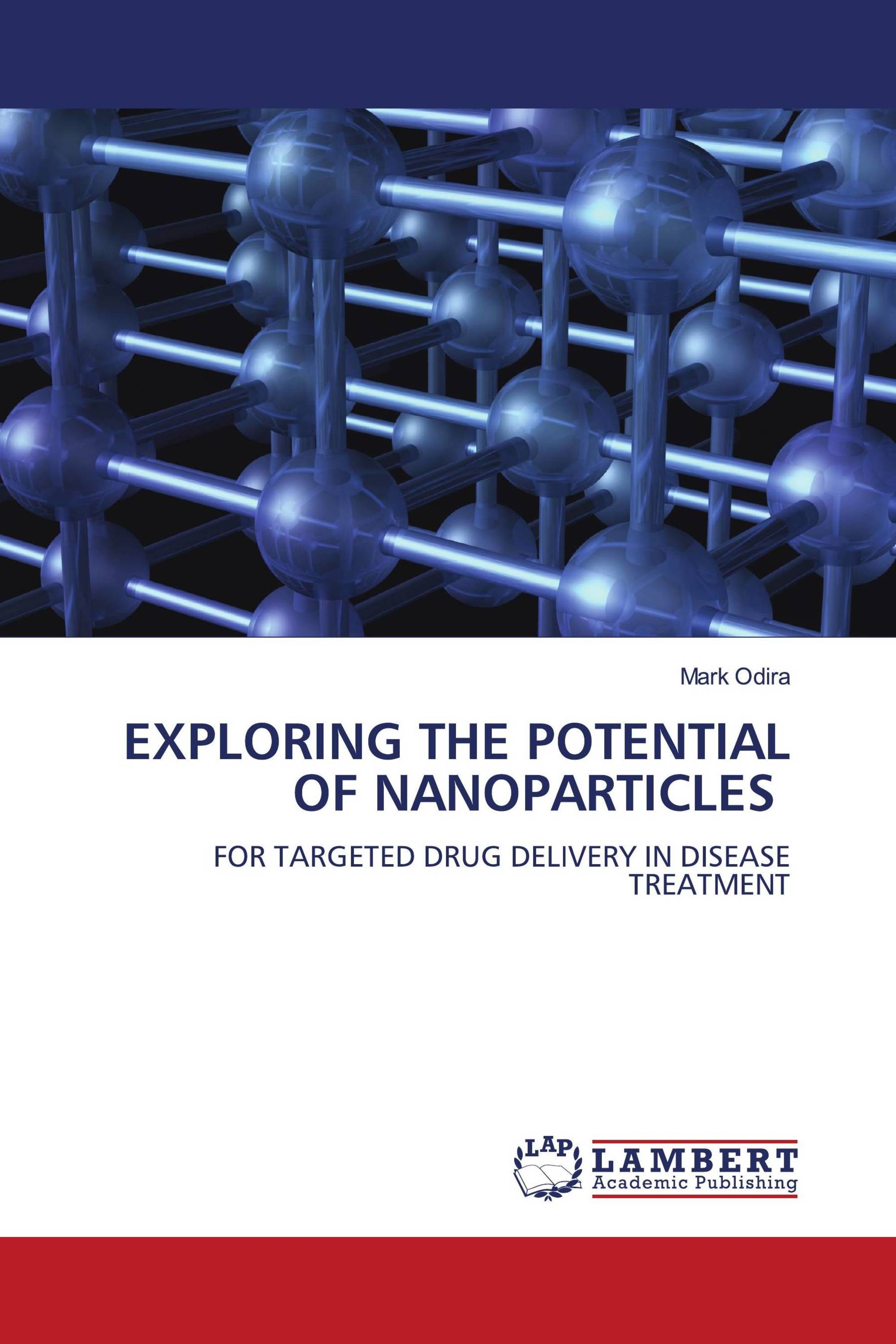 EXPLORING THE POTENTIAL OF NANOPARTICLES