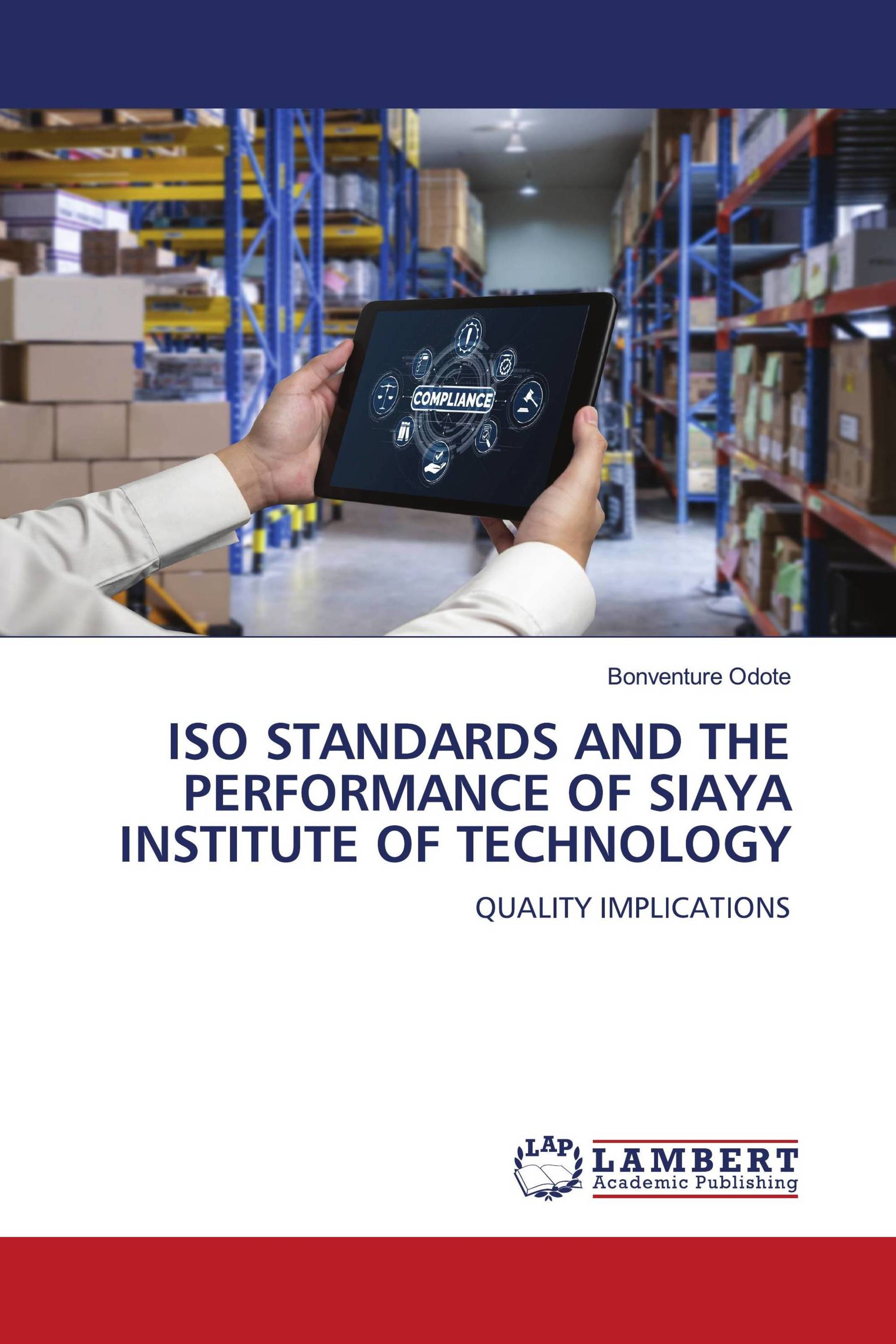 ISO STANDARDS AND THE PERFORMANCE OF SIAYA INSTITUTE OF TECHNOLOGY