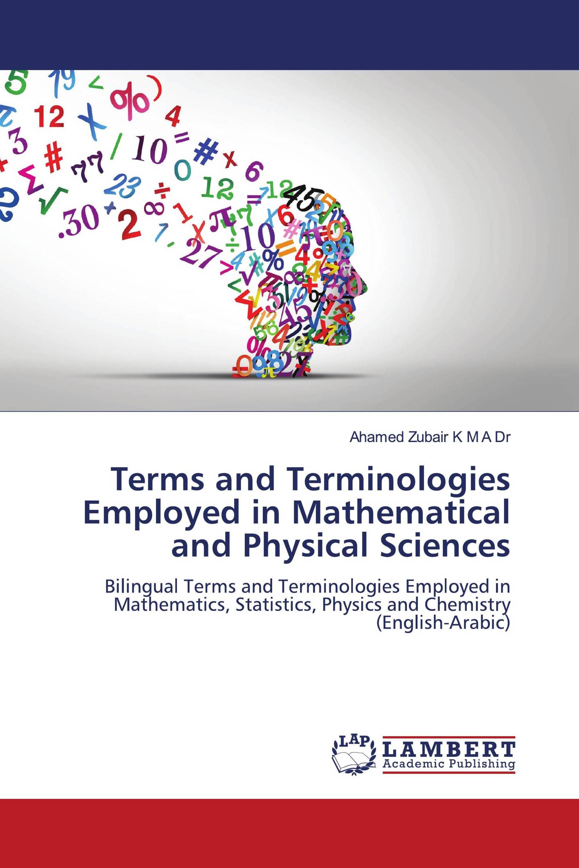 Terms and Terminologies Employed in Mathematical and Physical Sciences