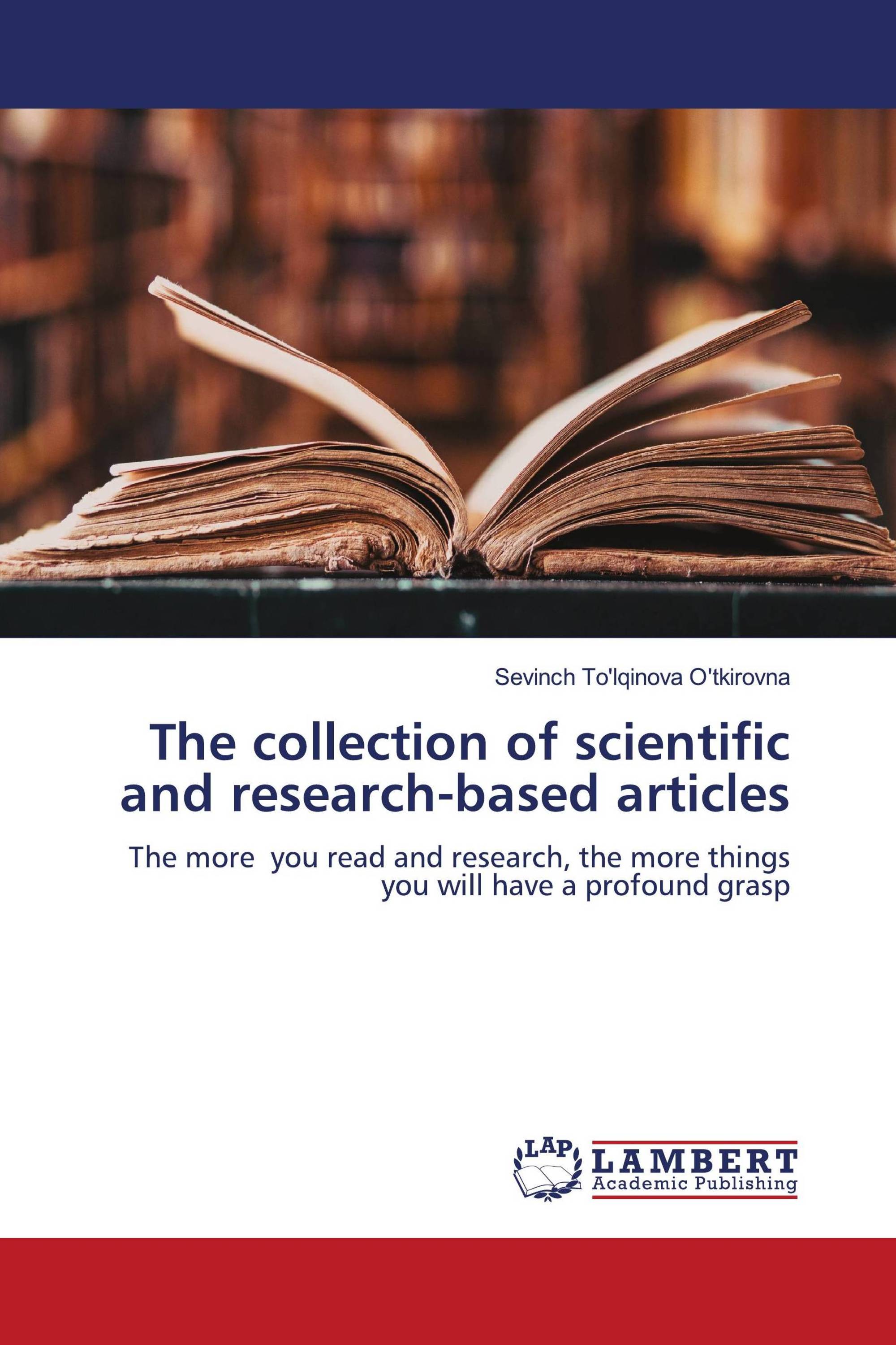 The collection of scientific and research-based articles