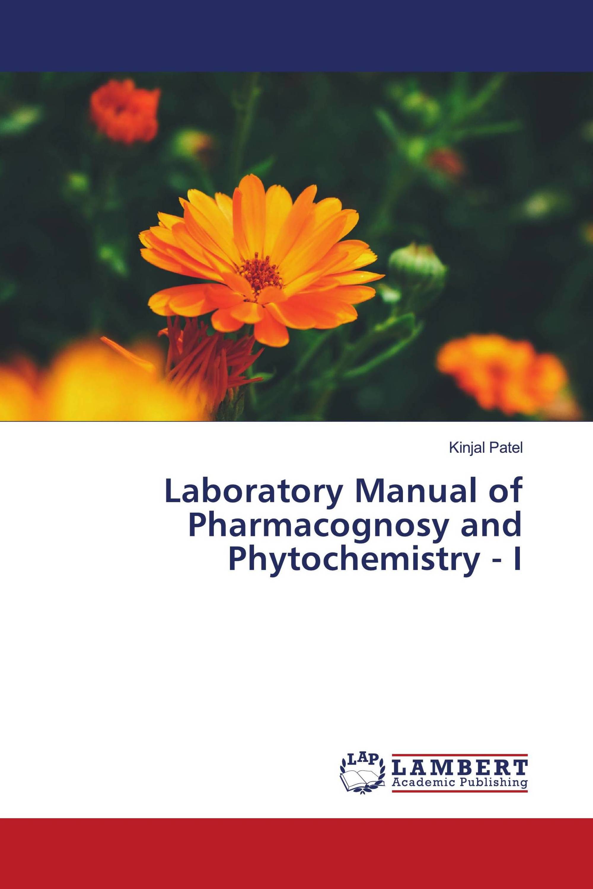 Laboratory Manual of Pharmacognosy and Phytochemistry - I