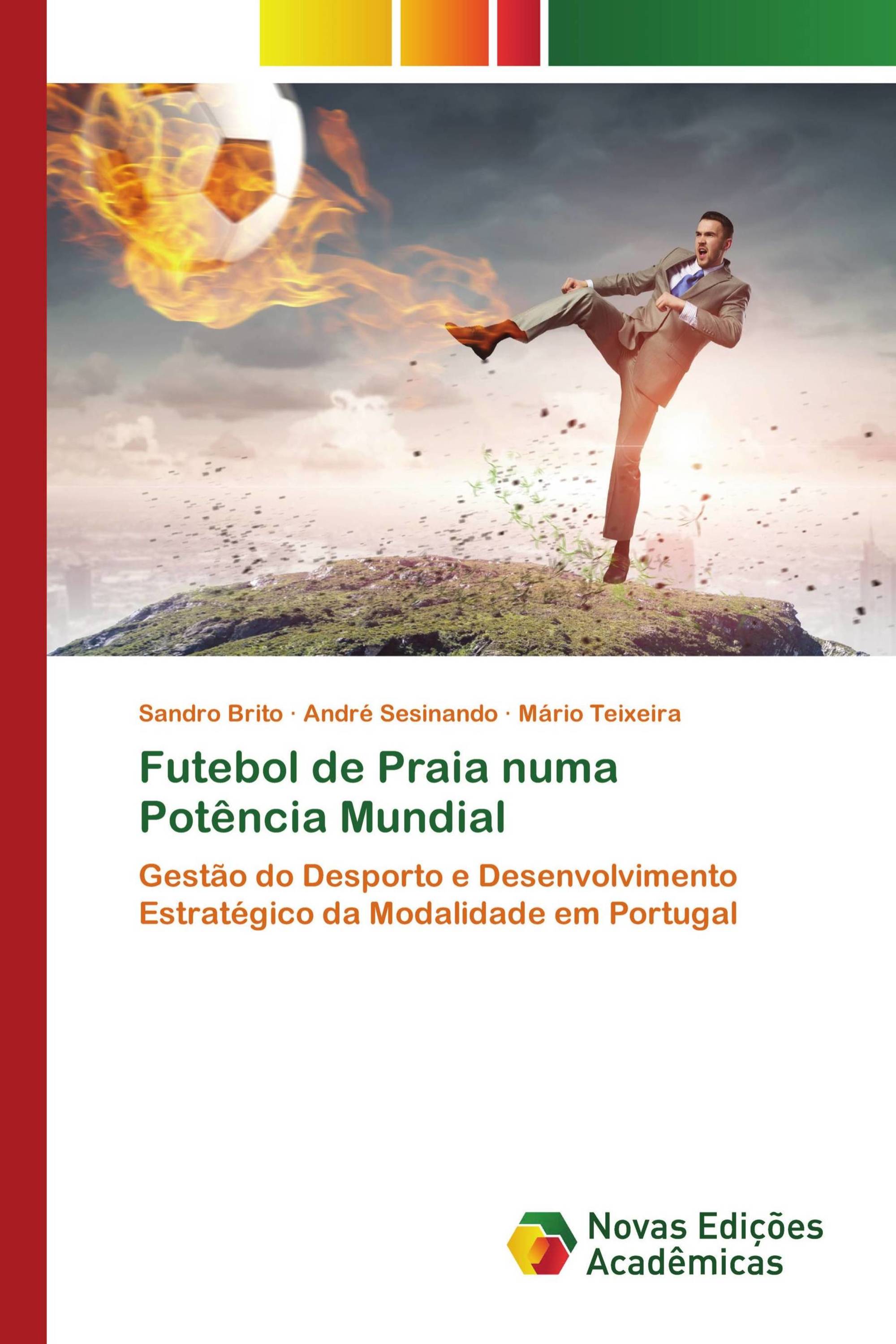 Futebol de Praia numa Potência Mundial