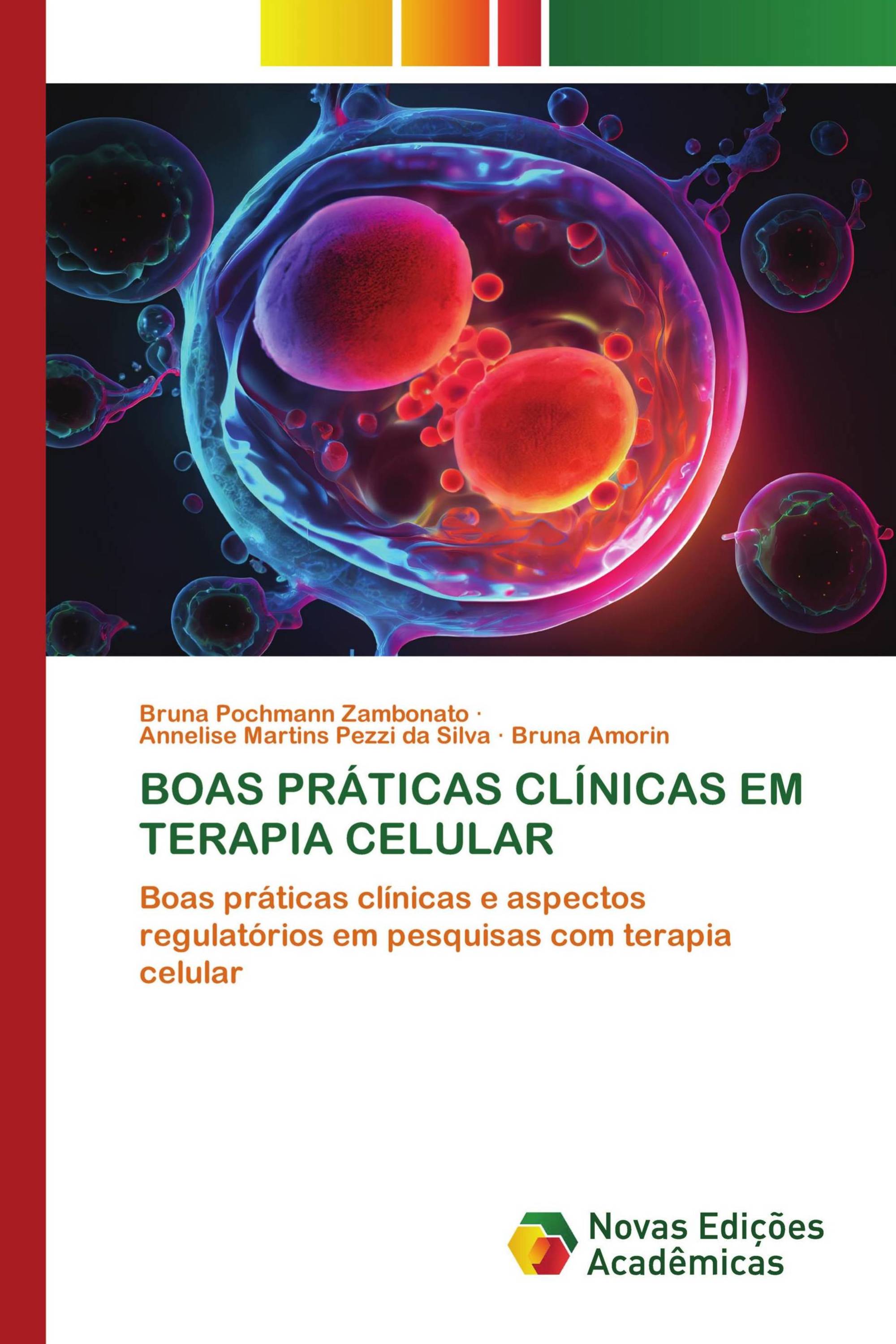 BOAS PRÁTICAS CLÍNICAS EM TERAPIA CELULAR