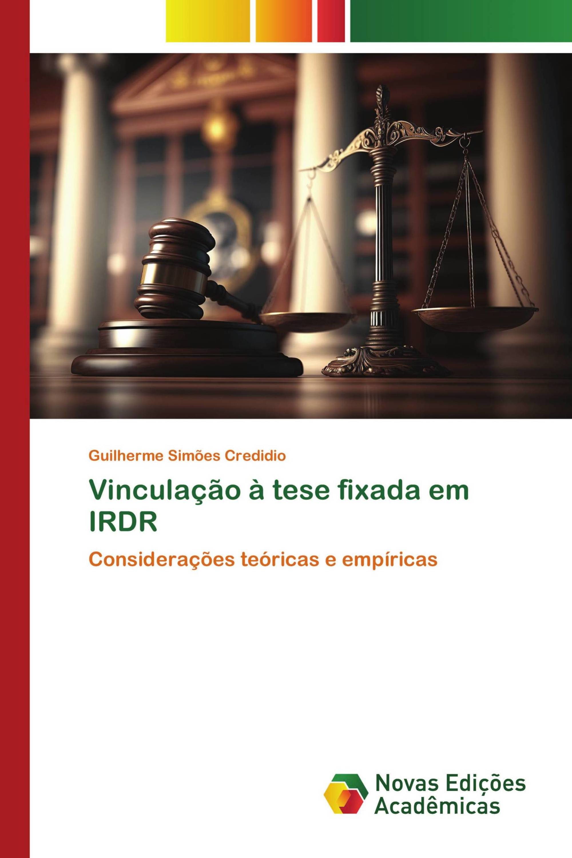 Vinculação à tese fixada em IRDR