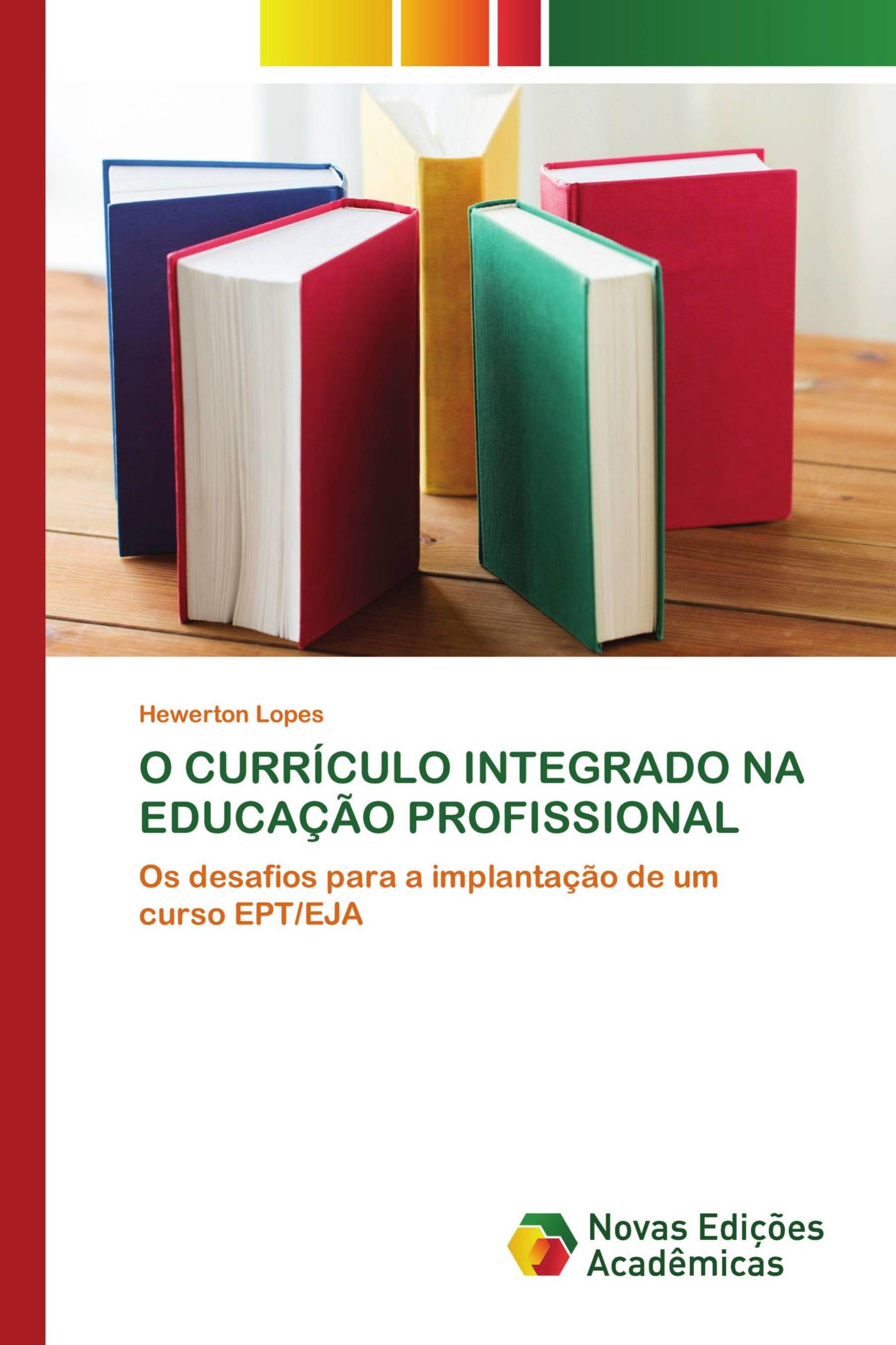 O CURRÍCULO INTEGRADO NA EDUCAÇÃO PROFISSIONAL