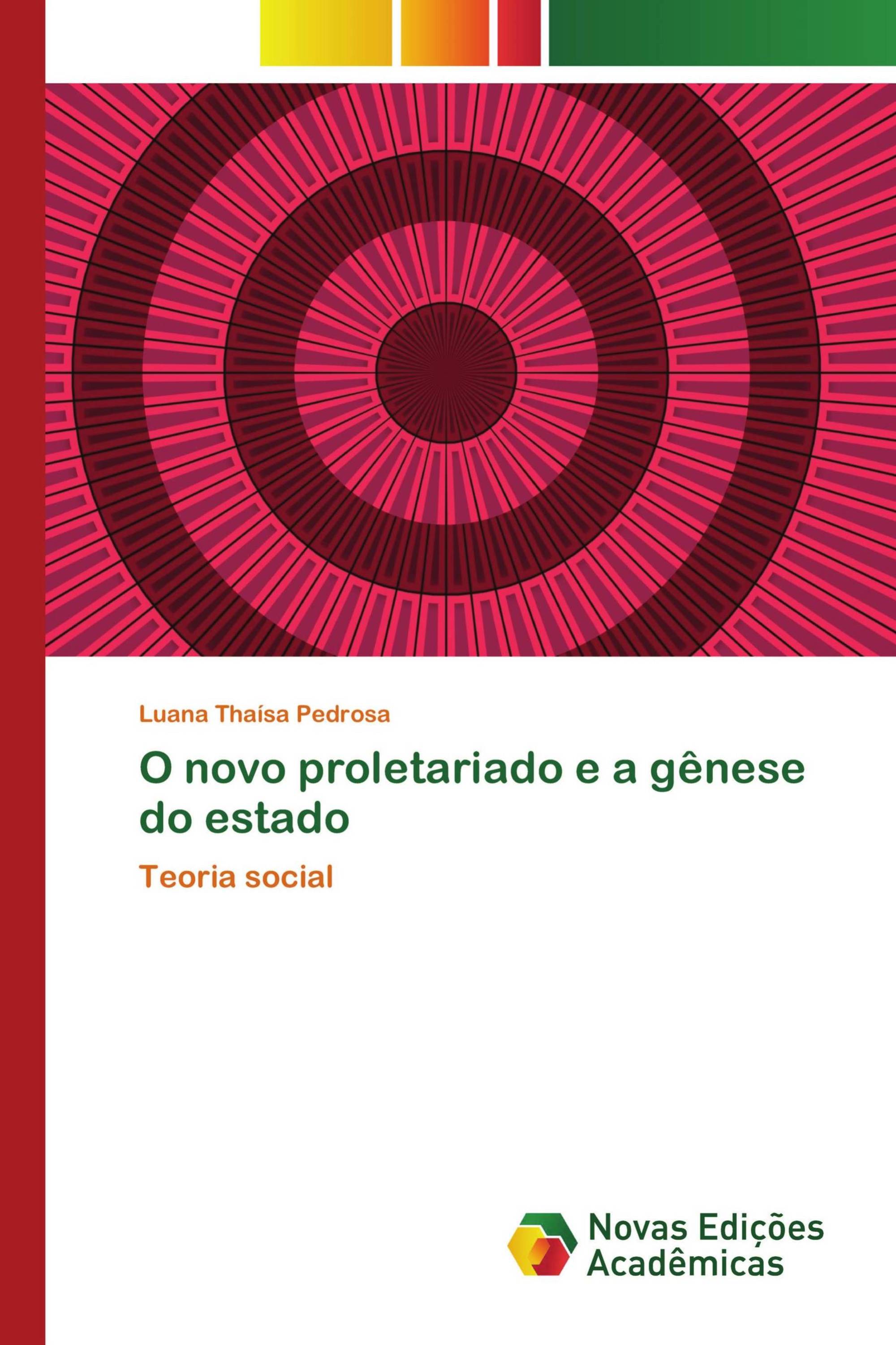 O novo proletariado e a gênese do estado