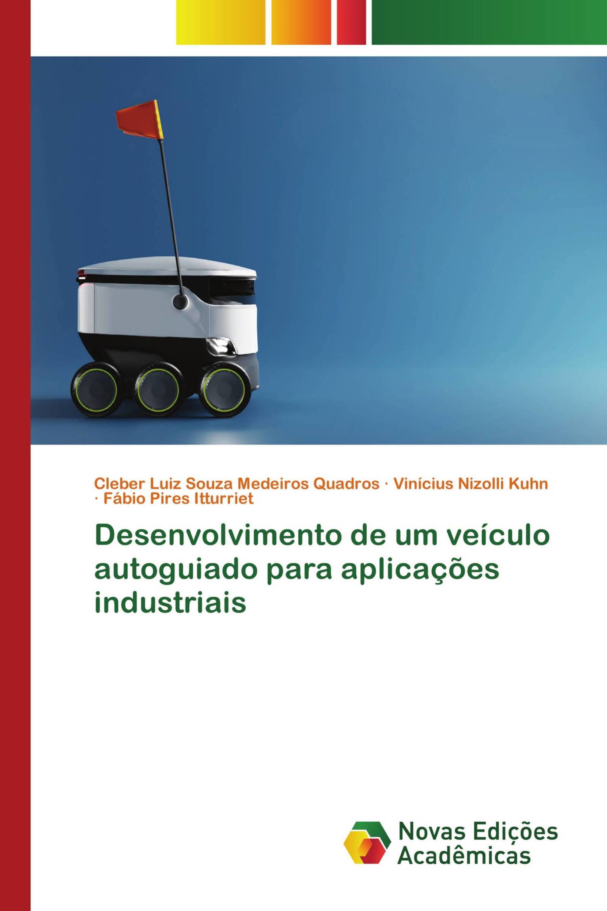 Desenvolvimento de um veículo autoguiado para aplicações industriais