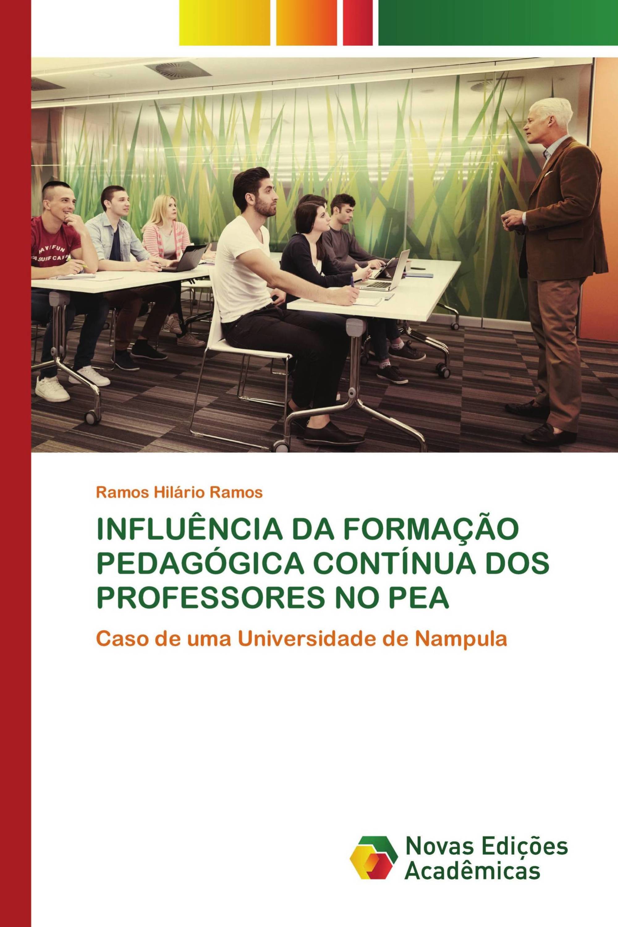 INFLUÊNCIA DA FORMAÇÃO PEDAGÓGICA CONTÍNUA DOS PROFESSORES NO PEA