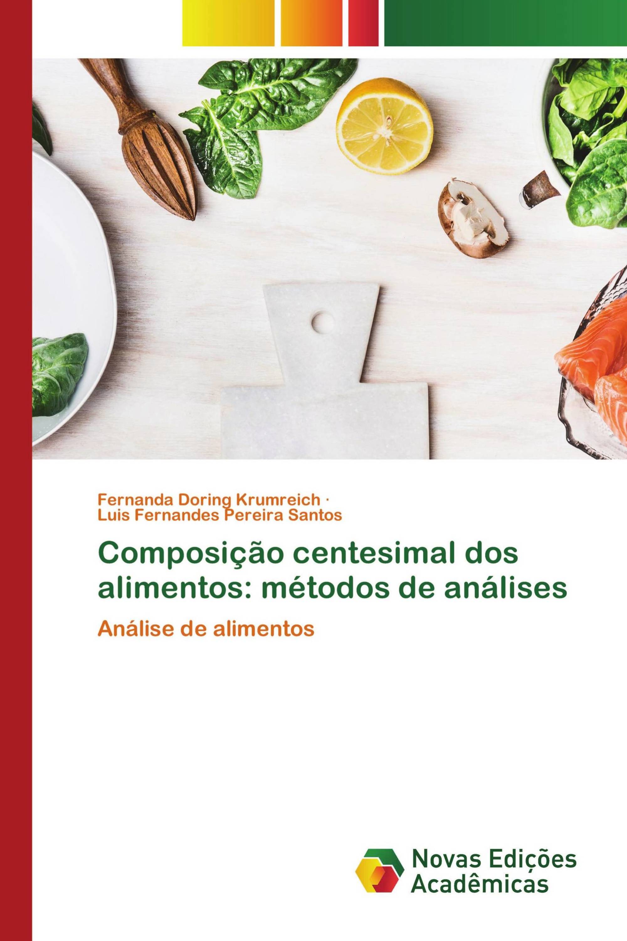 Composição centesimal dos alimentos: métodos de análises