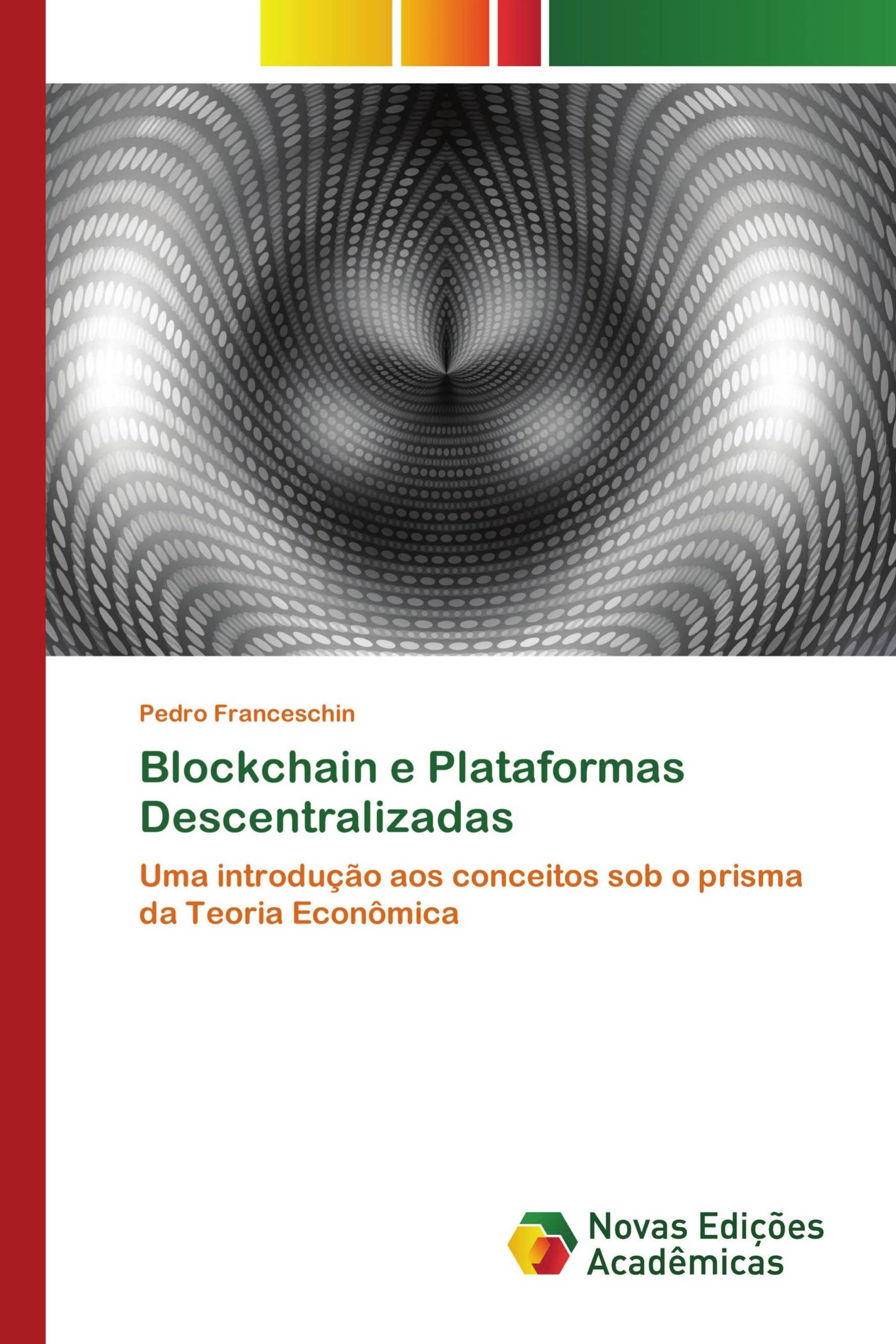 Blockchain e Plataformas Descentralizadas