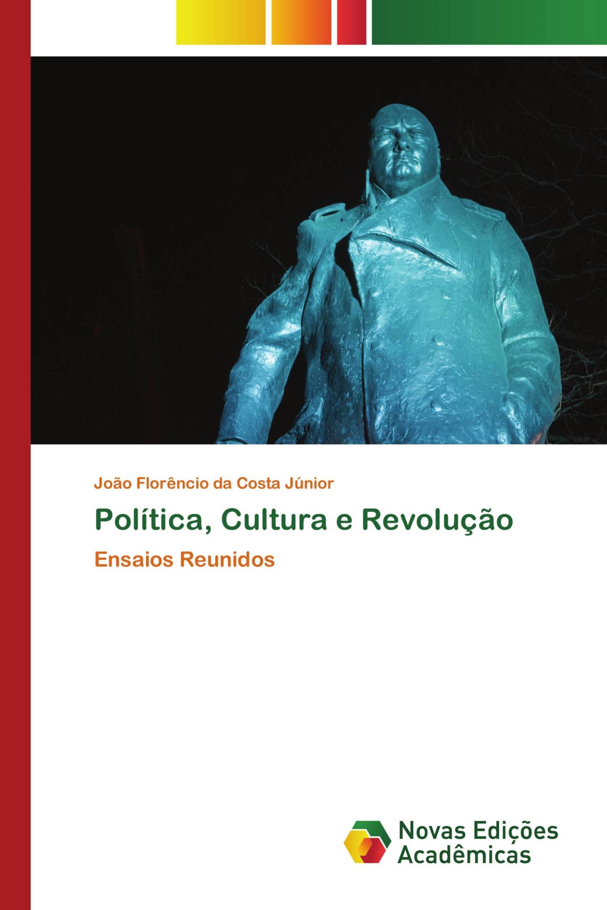 Política, Cultura e Revolução