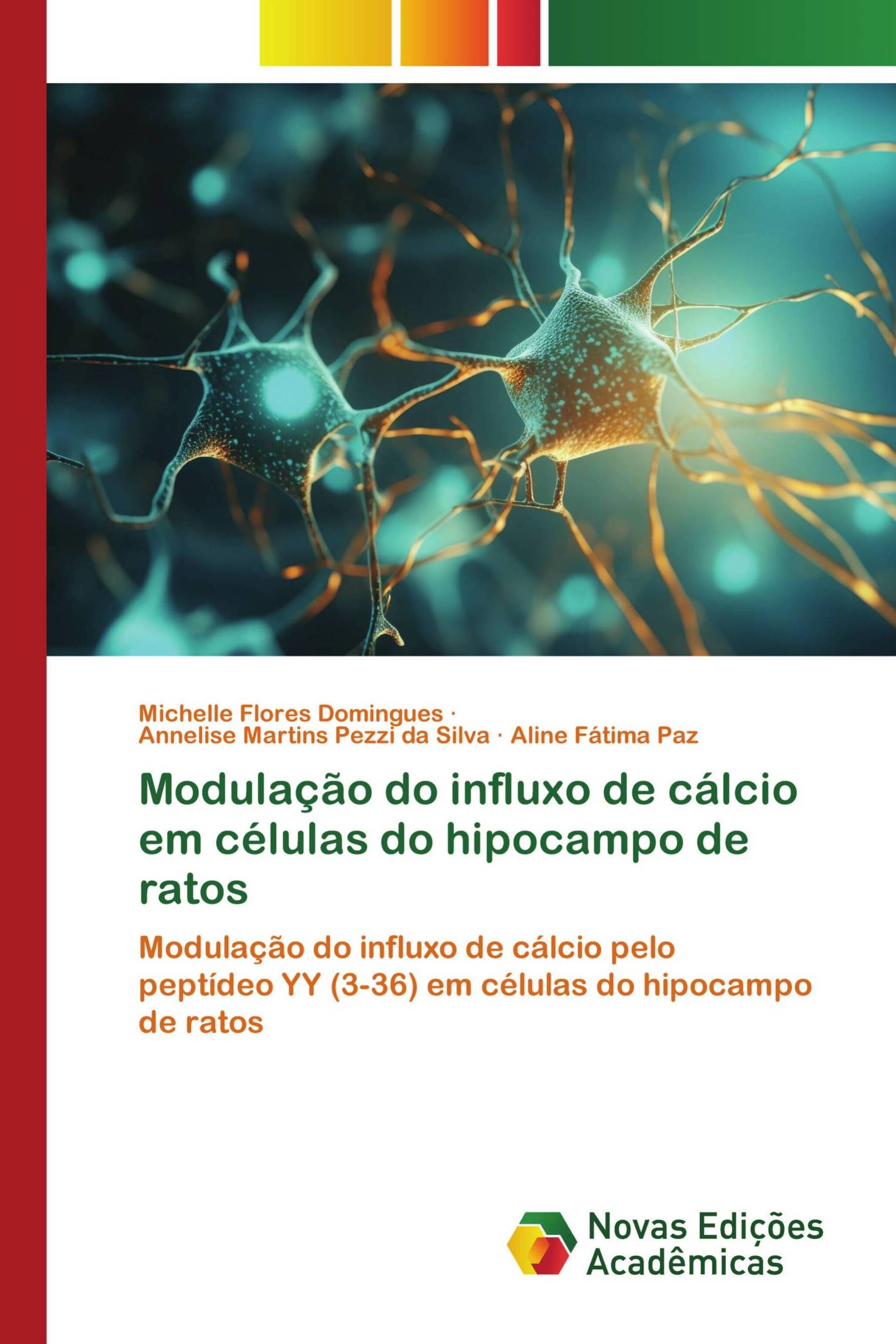 Modulação do influxo de cálcio em células do hipocampo de ratos