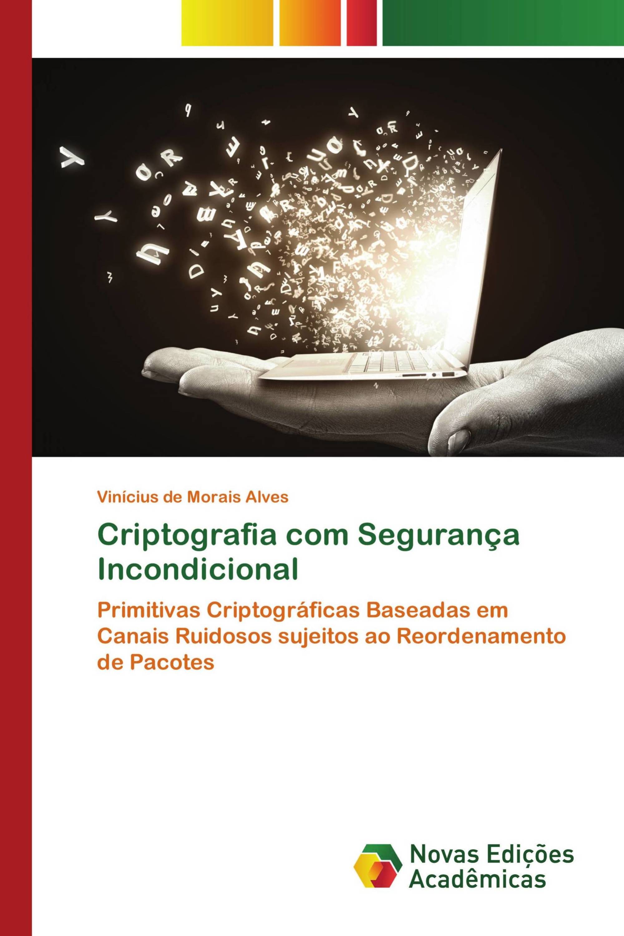 Criptografia com Segurança Incondicional