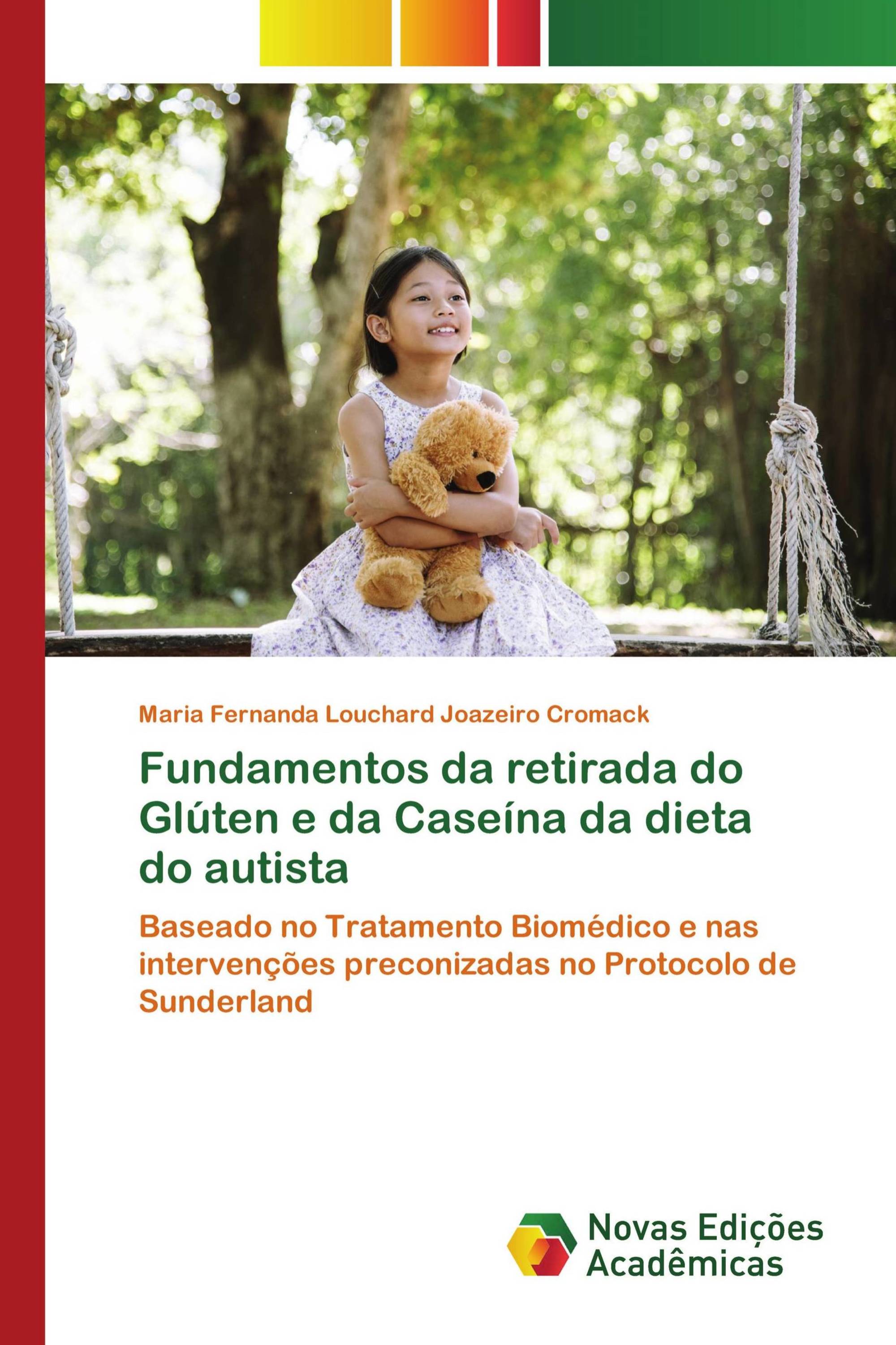 Fundamentos da retirada do Glúten e da Caseína da dieta do autista