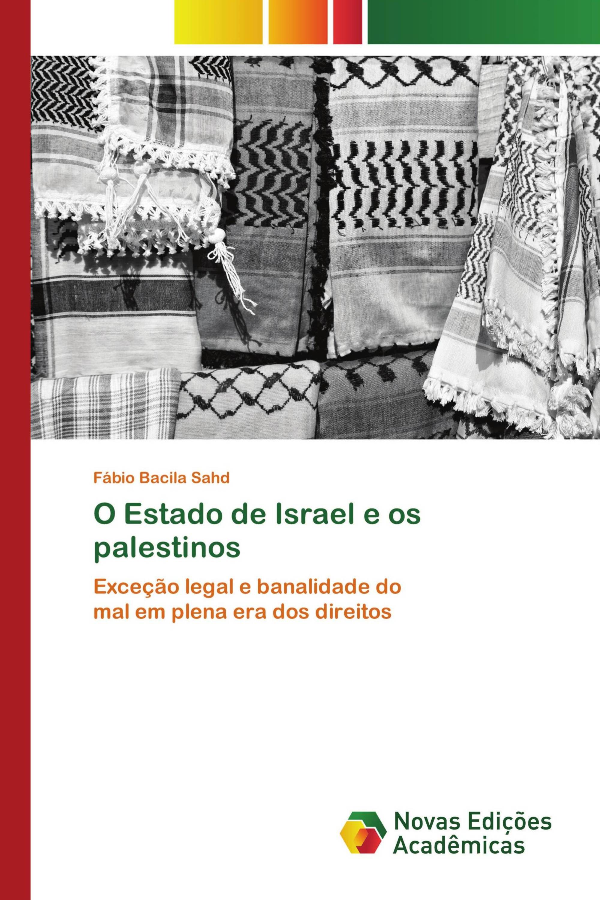 O Estado de Israel e os palestinos