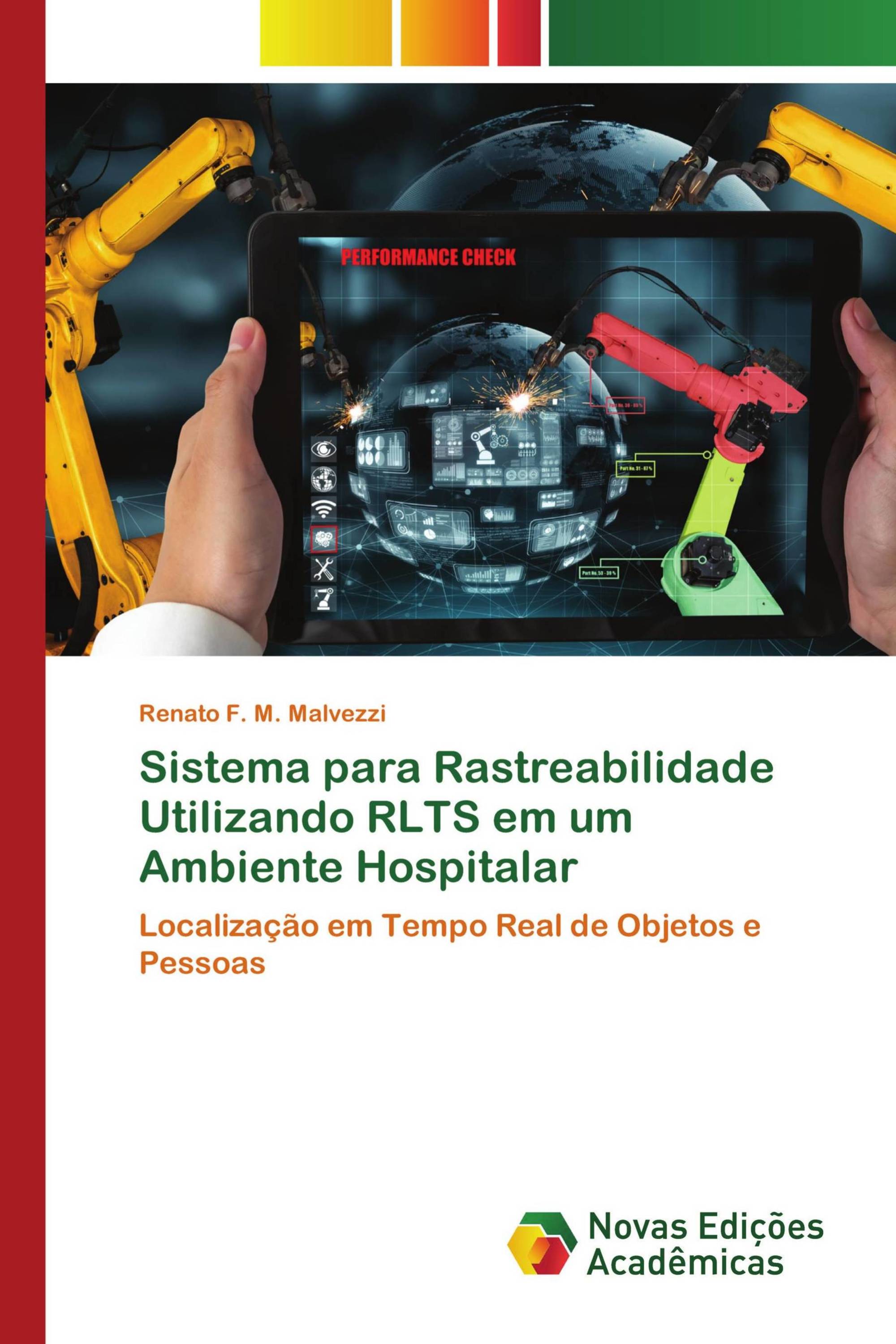 Sistema para Rastreabilidade Utilizando RLTS em um Ambiente Hospitalar