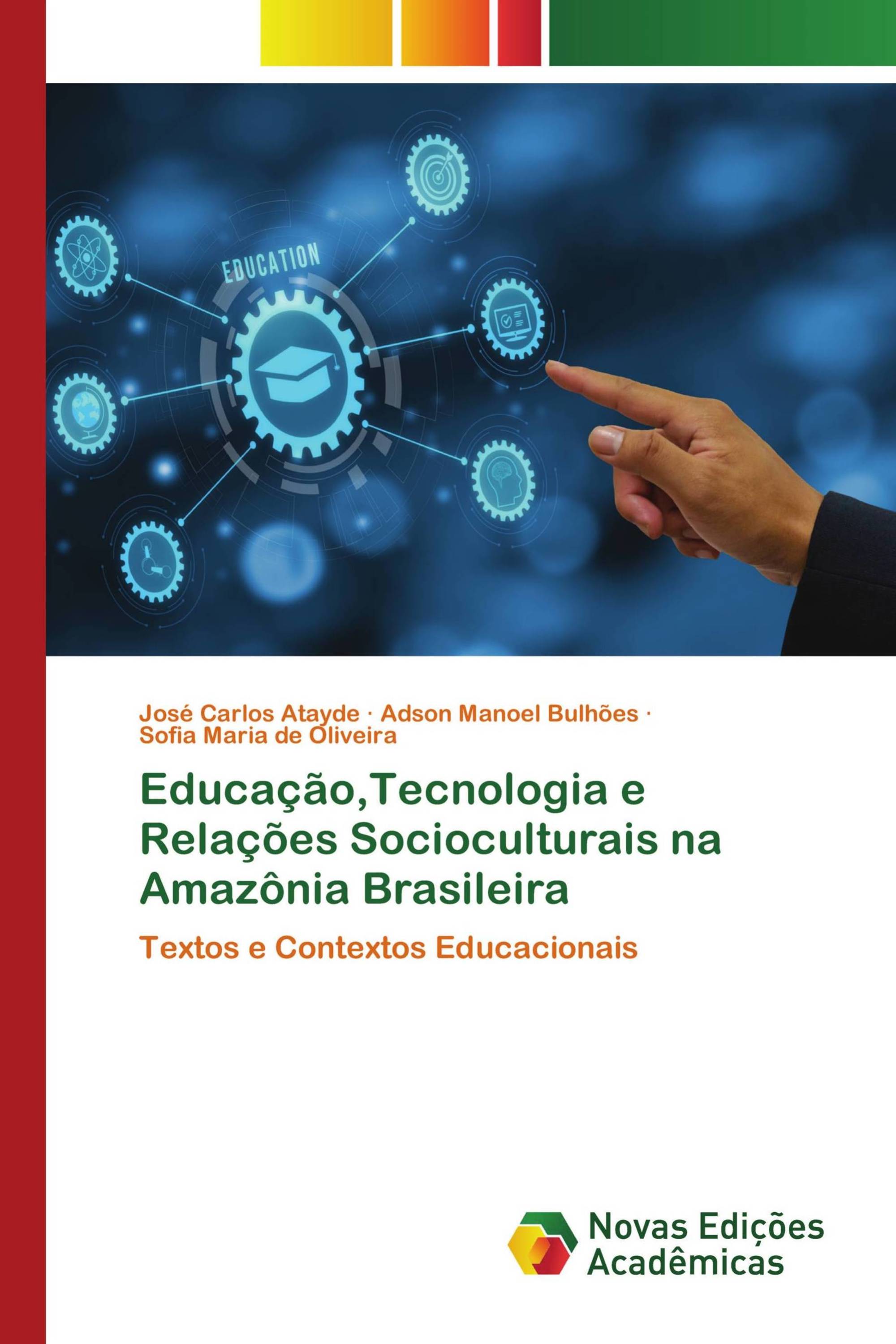 Educação,Tecnologia e Relações Socioculturais na Amazônia Brasileira