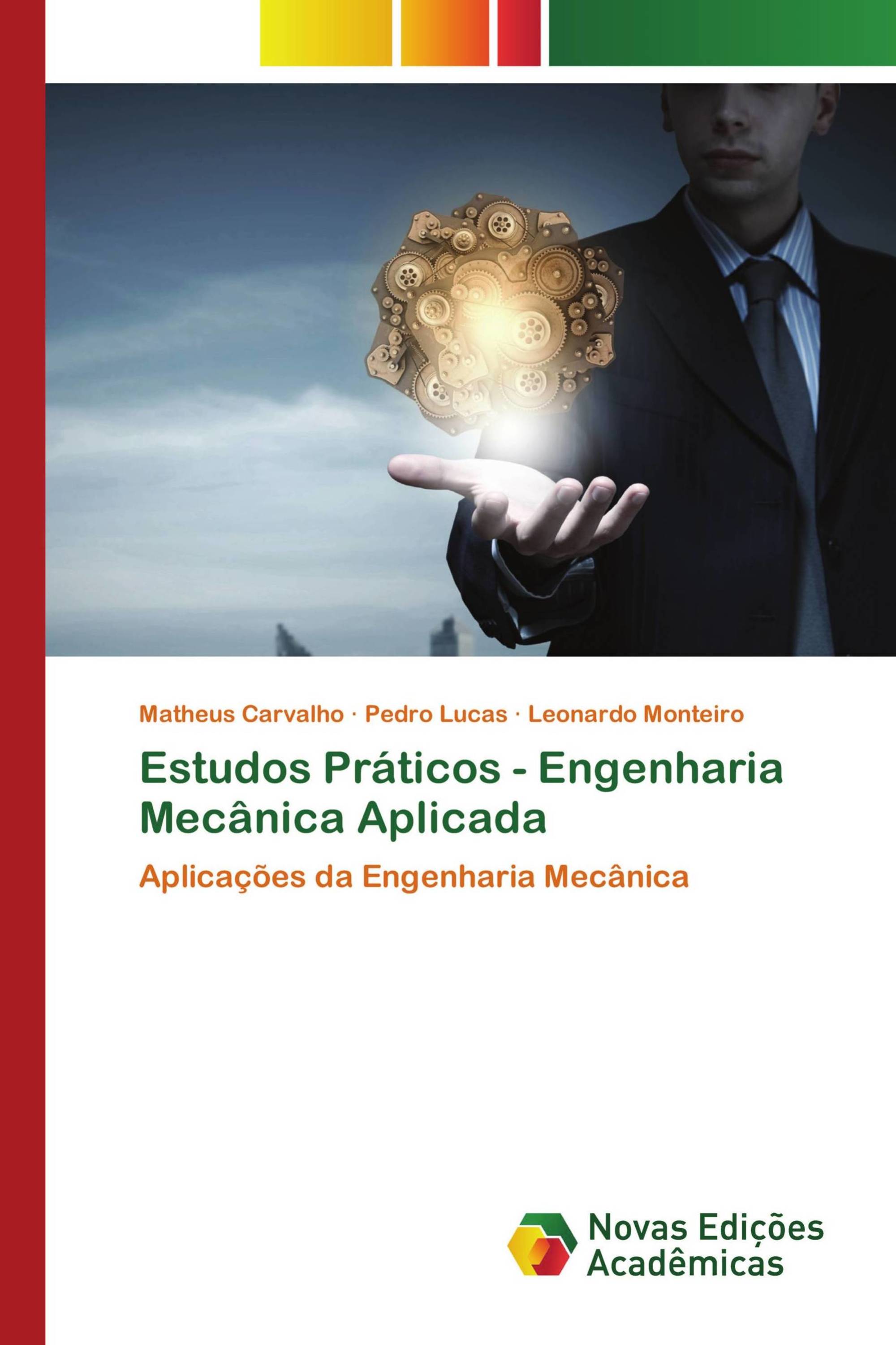 Estudos Práticos - Engenharia Mecânica Aplicada