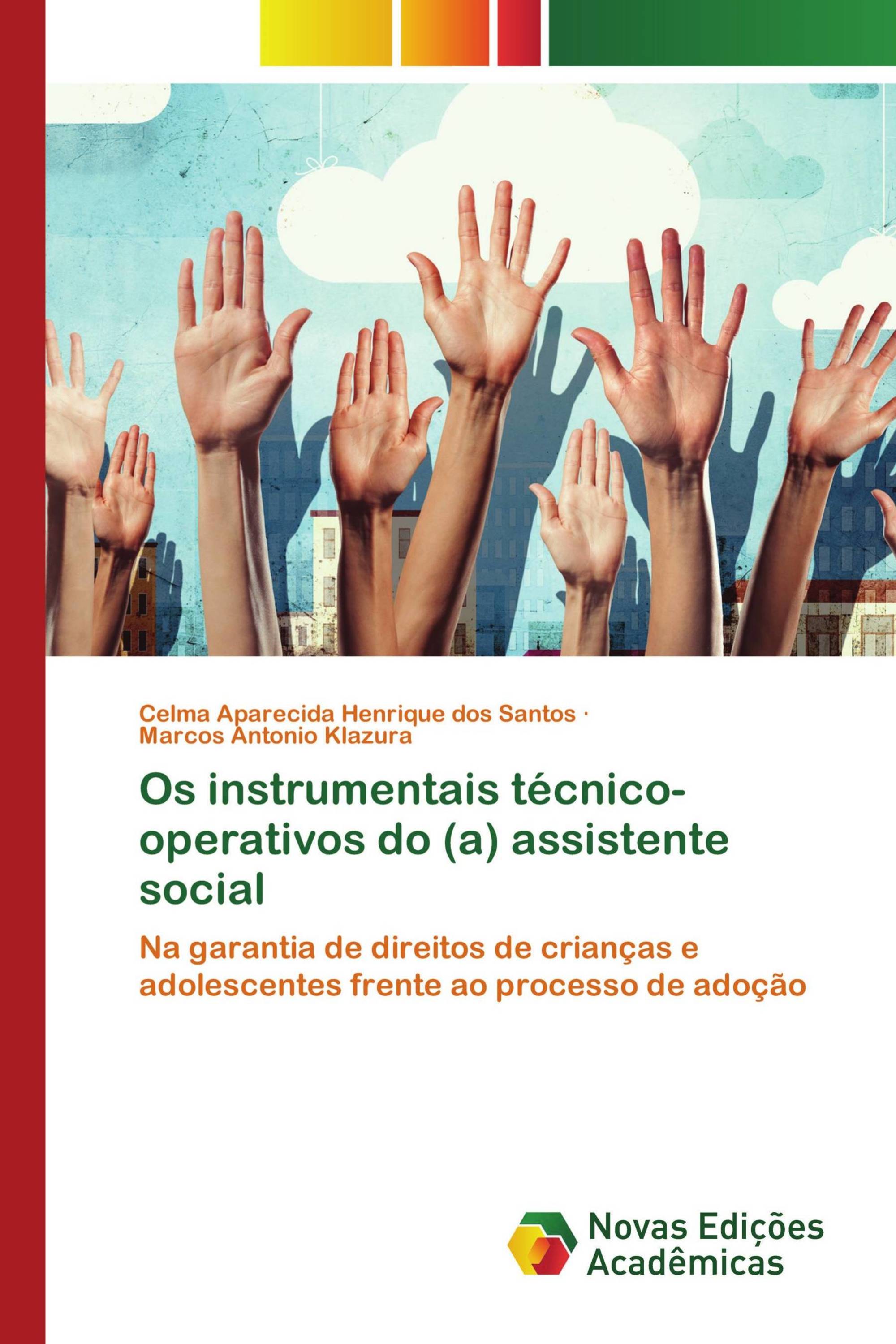 Os instrumentais técnico-operativos do (a) assistente social