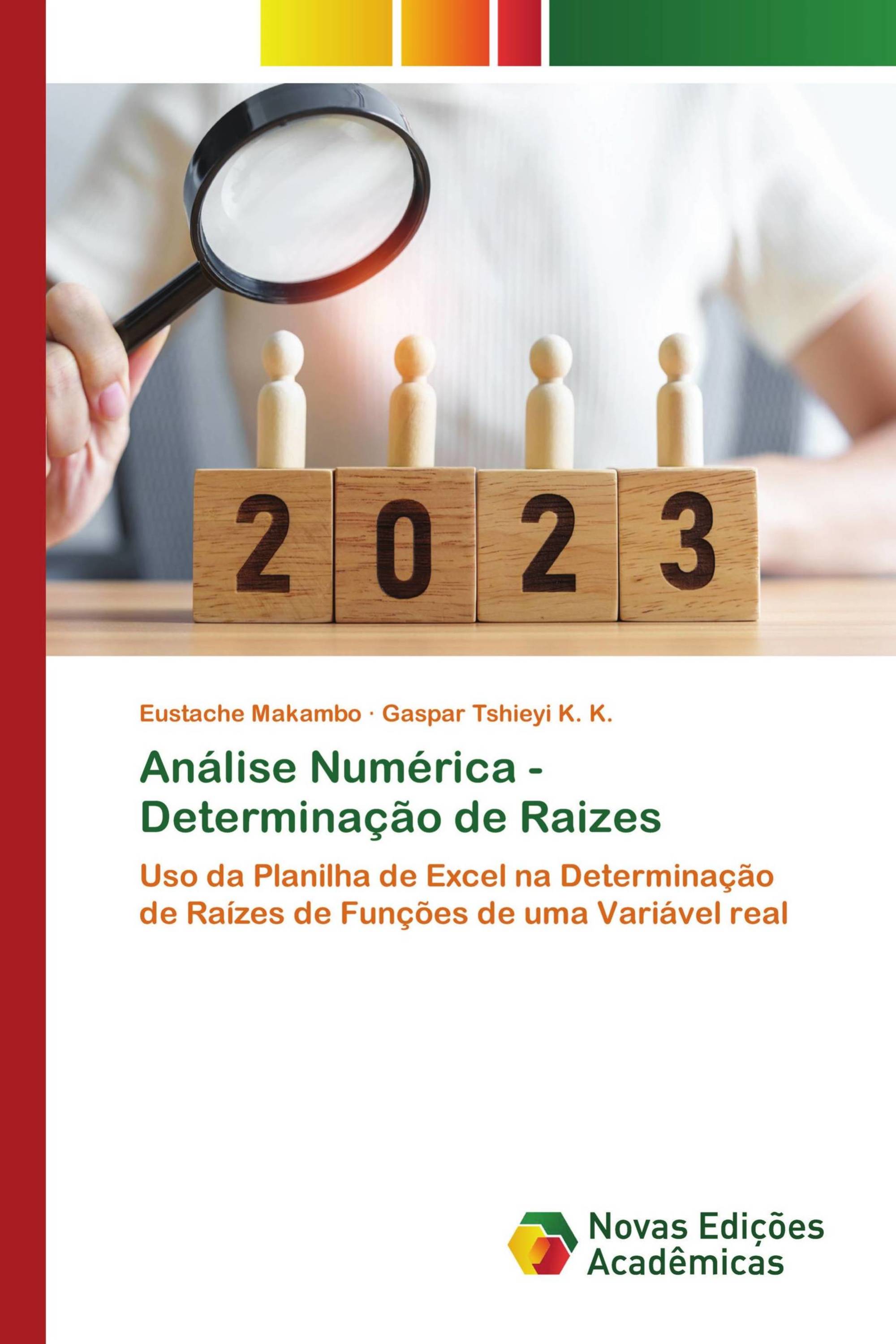 Análise Numérica - Determinação de Raizes