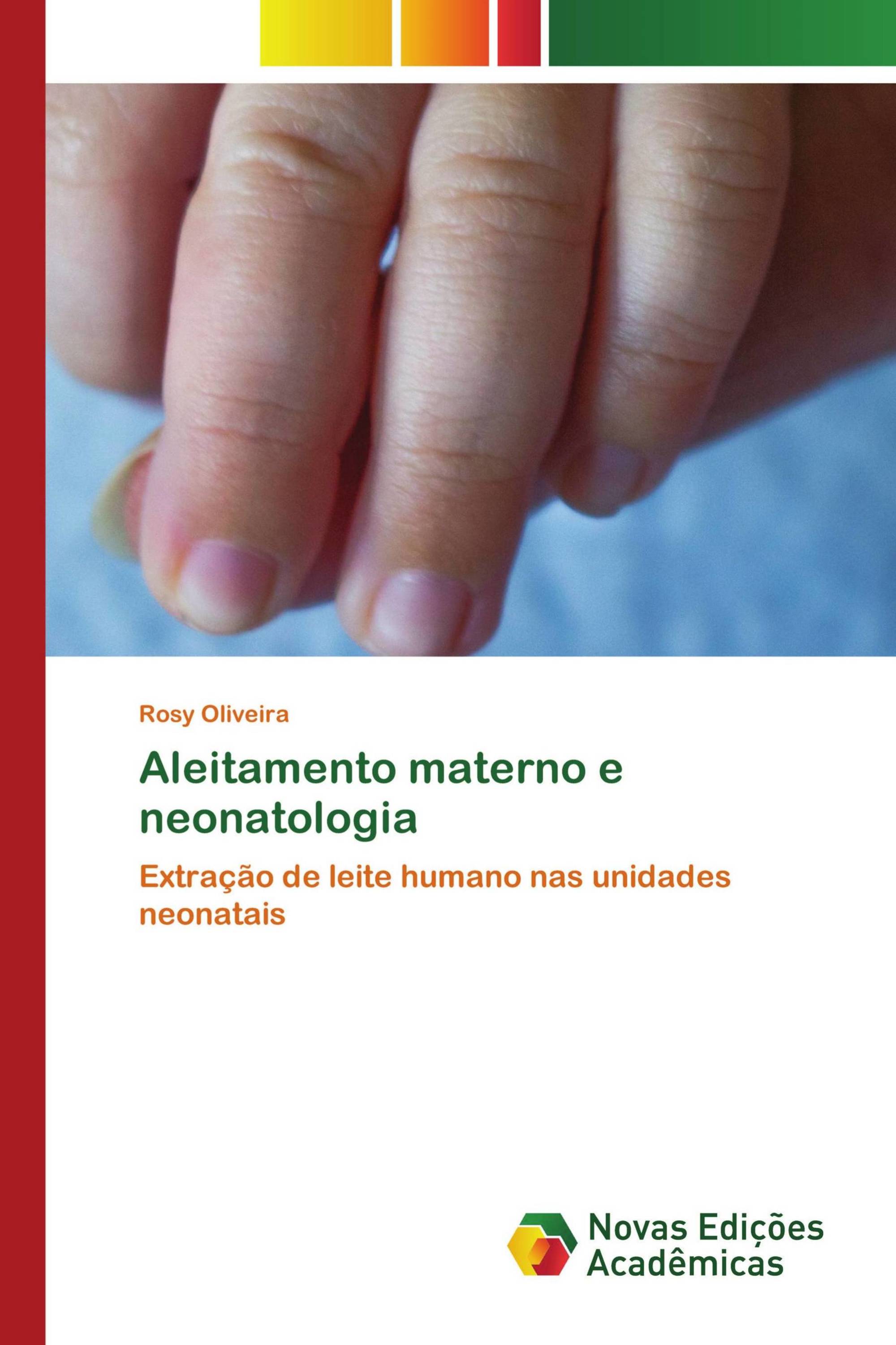 Aleitamento materno e neonatologia