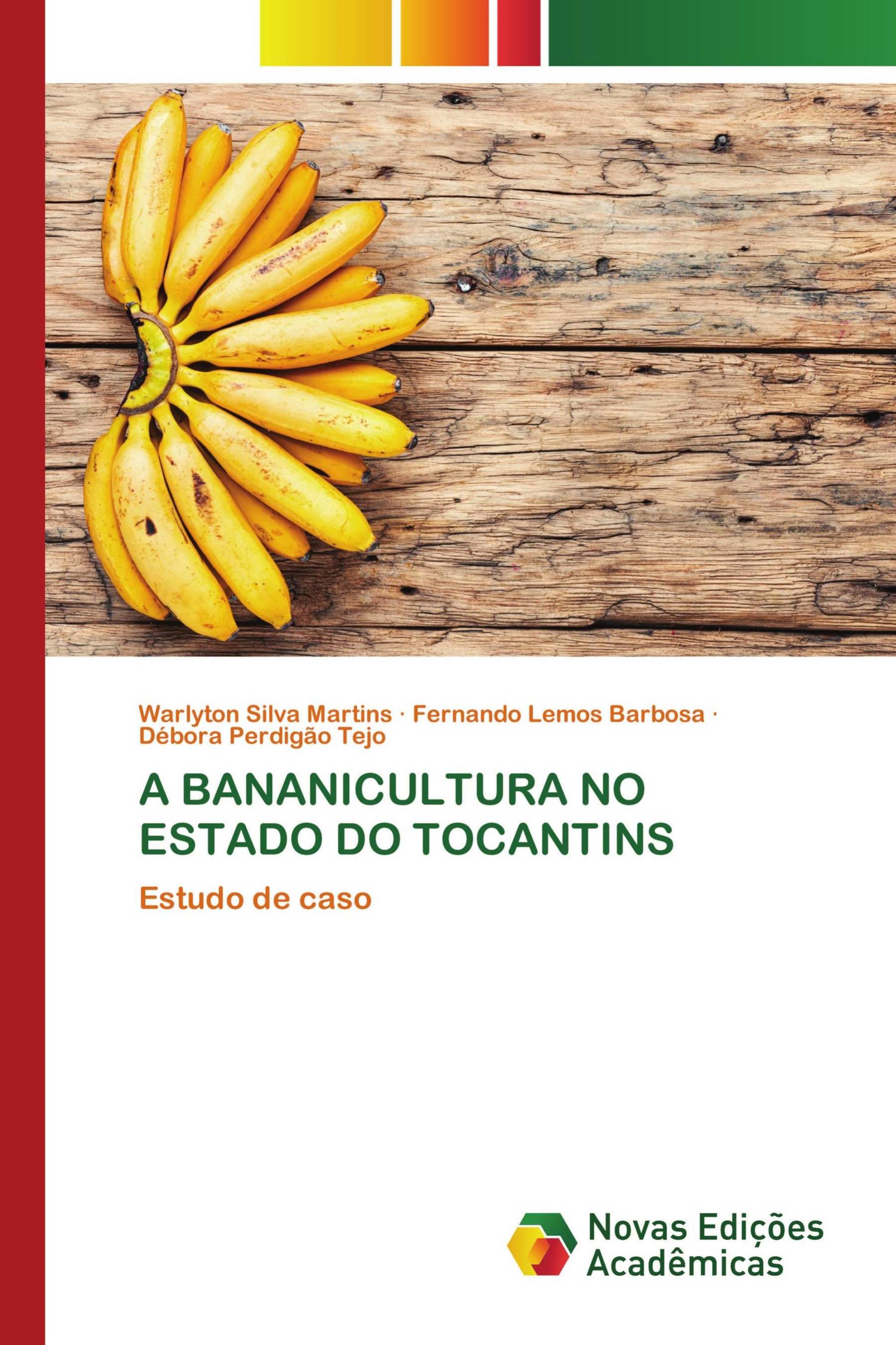 A BANANICULTURA NO ESTADO DO TOCANTINS