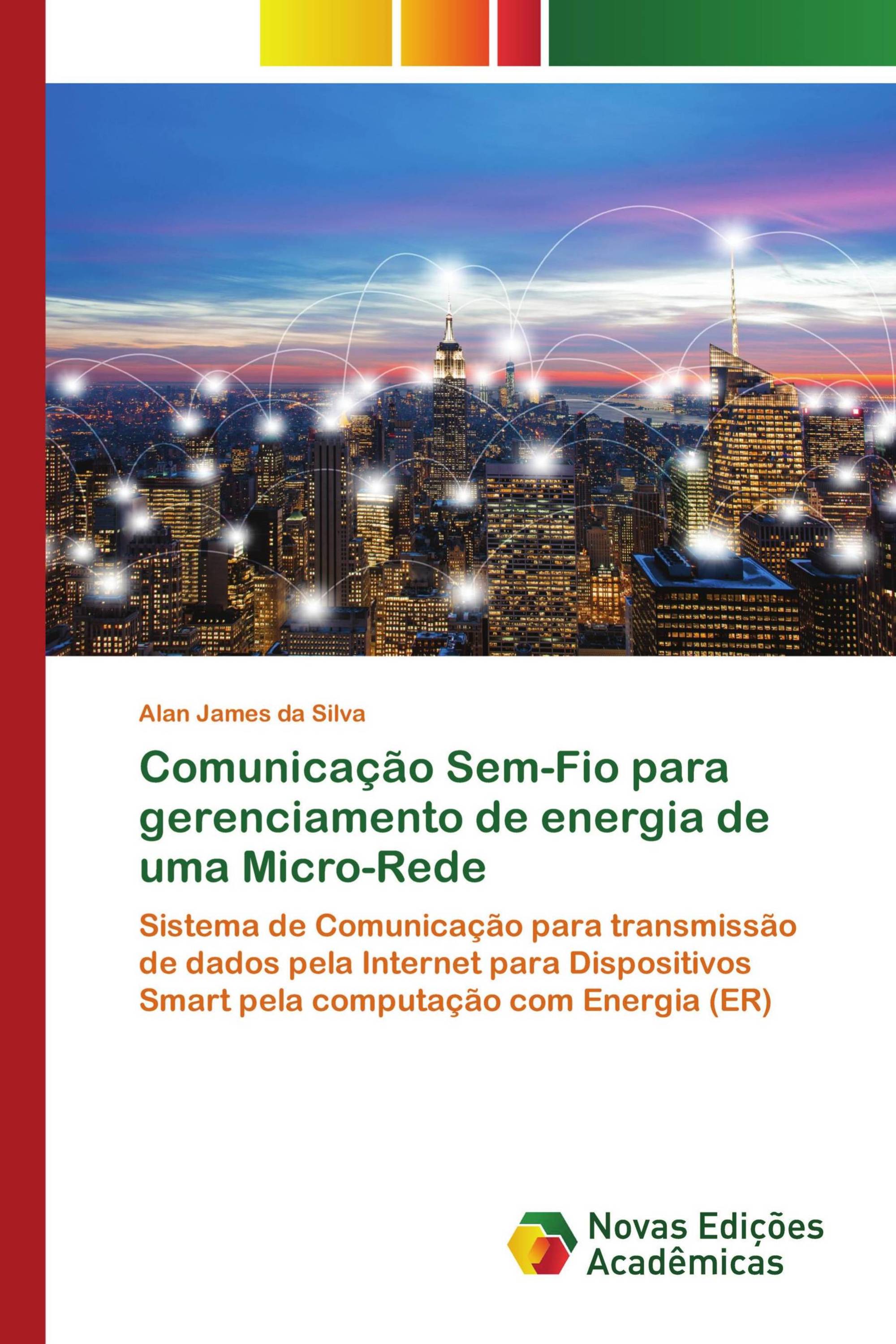 Comunicação Sem-Fio para gerenciamento de energia de uma Micro-Rede