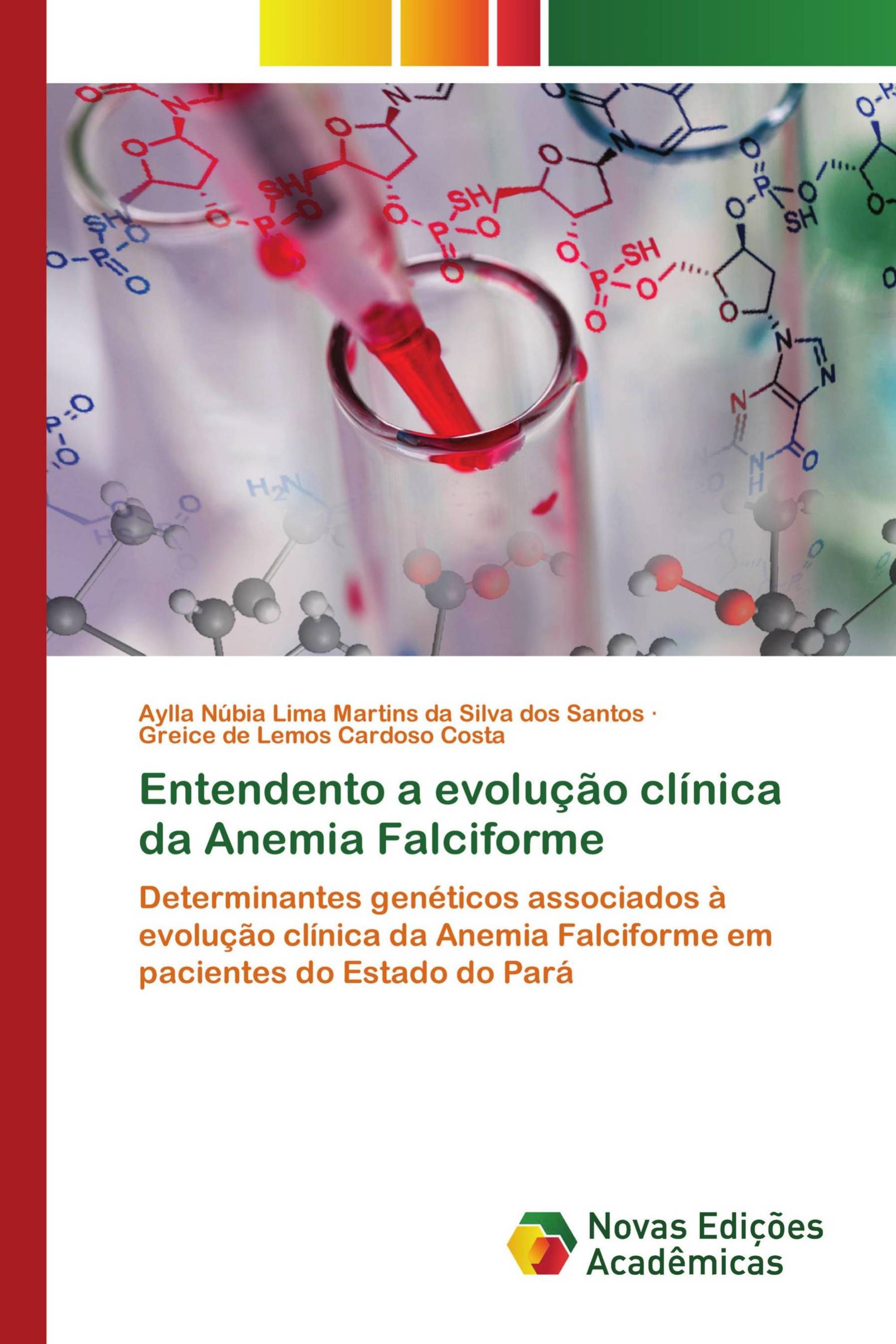 Entendento a evolução clínica da Anemia Falciforme