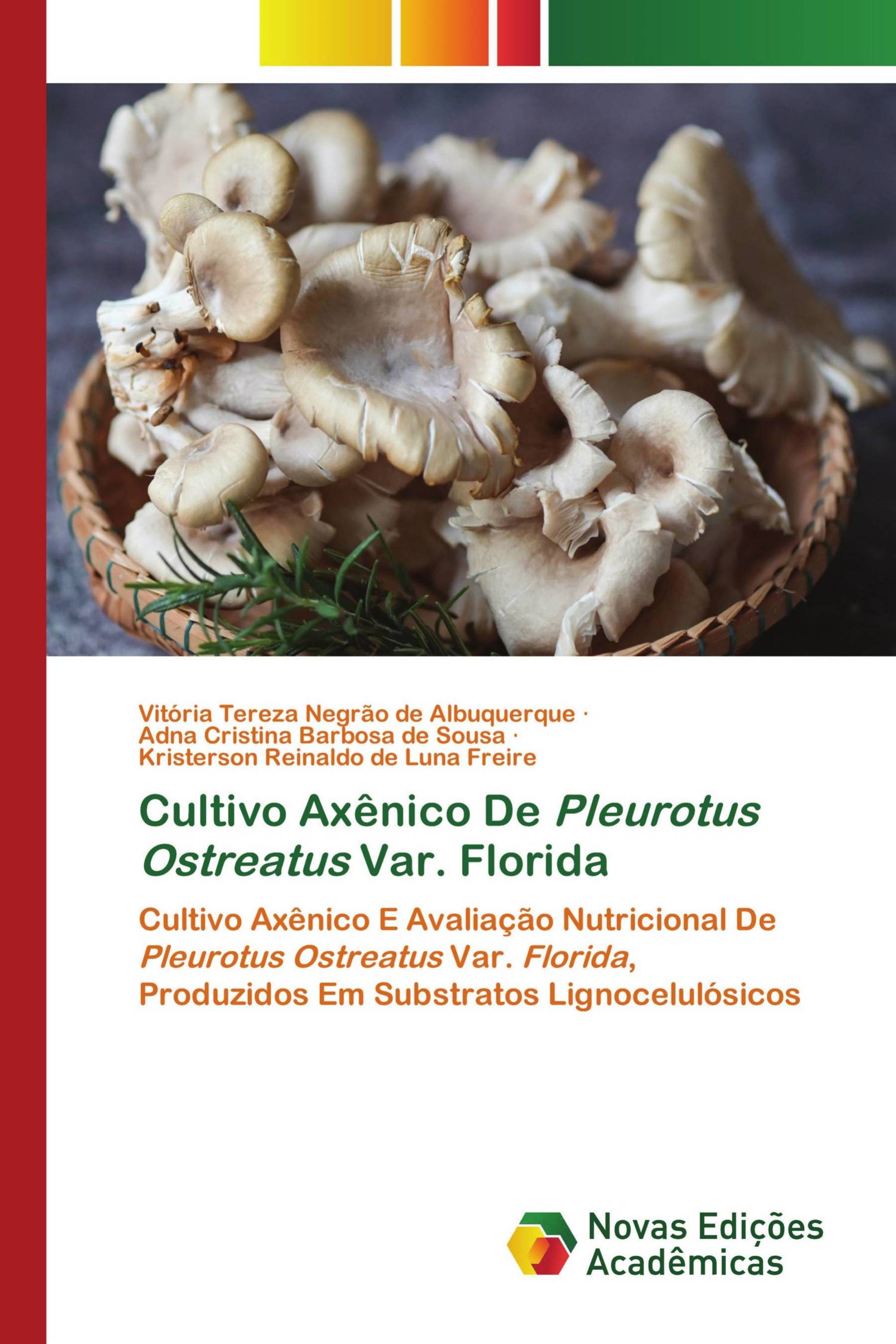 Cultivo Axênico De Pleurotus Ostreatus Var. Florida