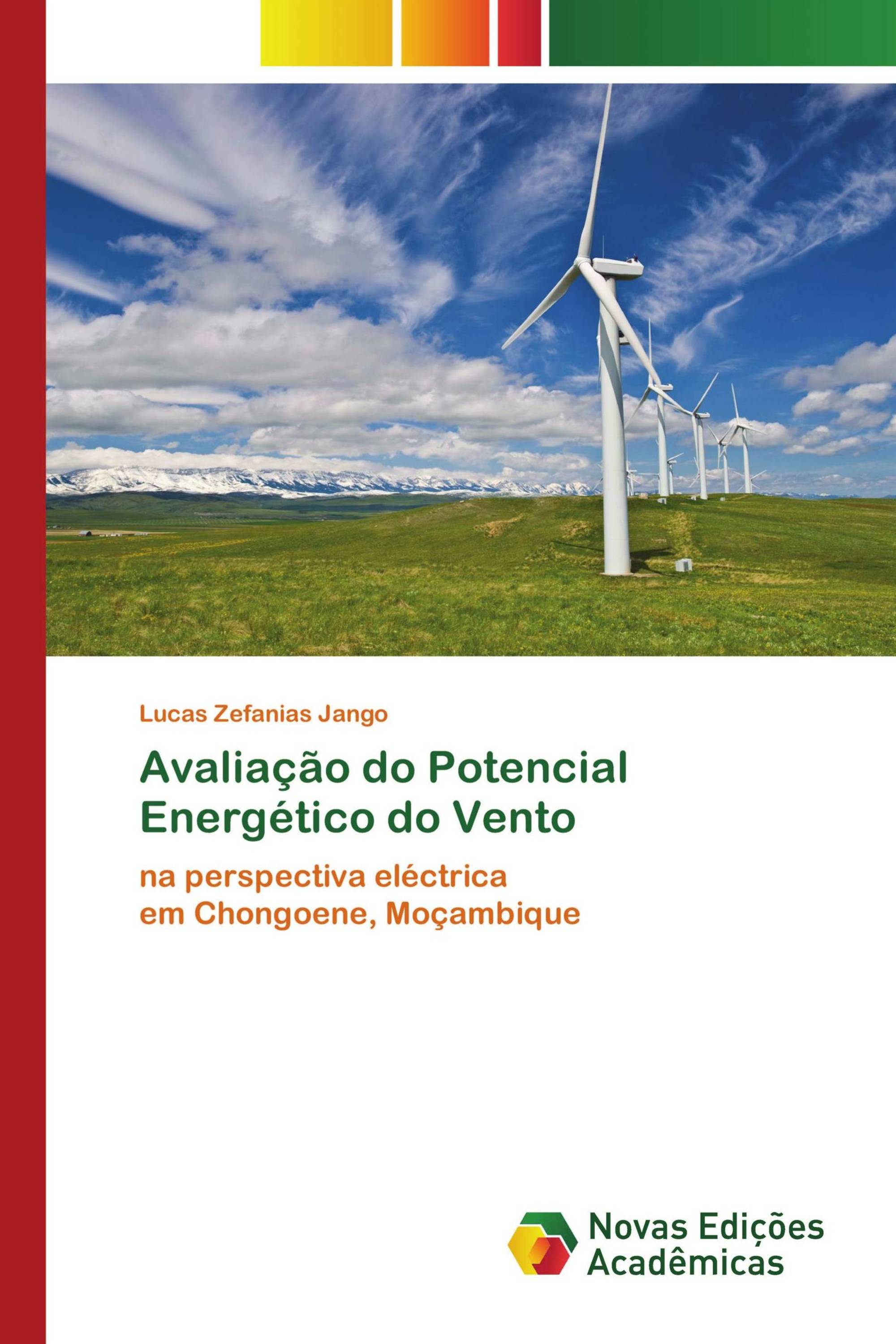 Avaliação do Potencial Energético do Vento