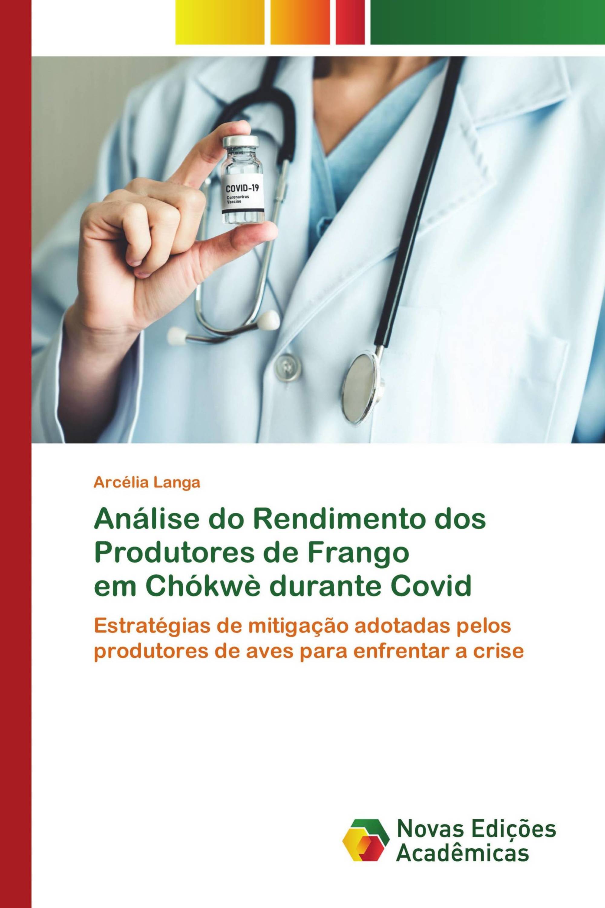 Análise do Rendimento dos Produtores de Frango em Chókwè durante Covid