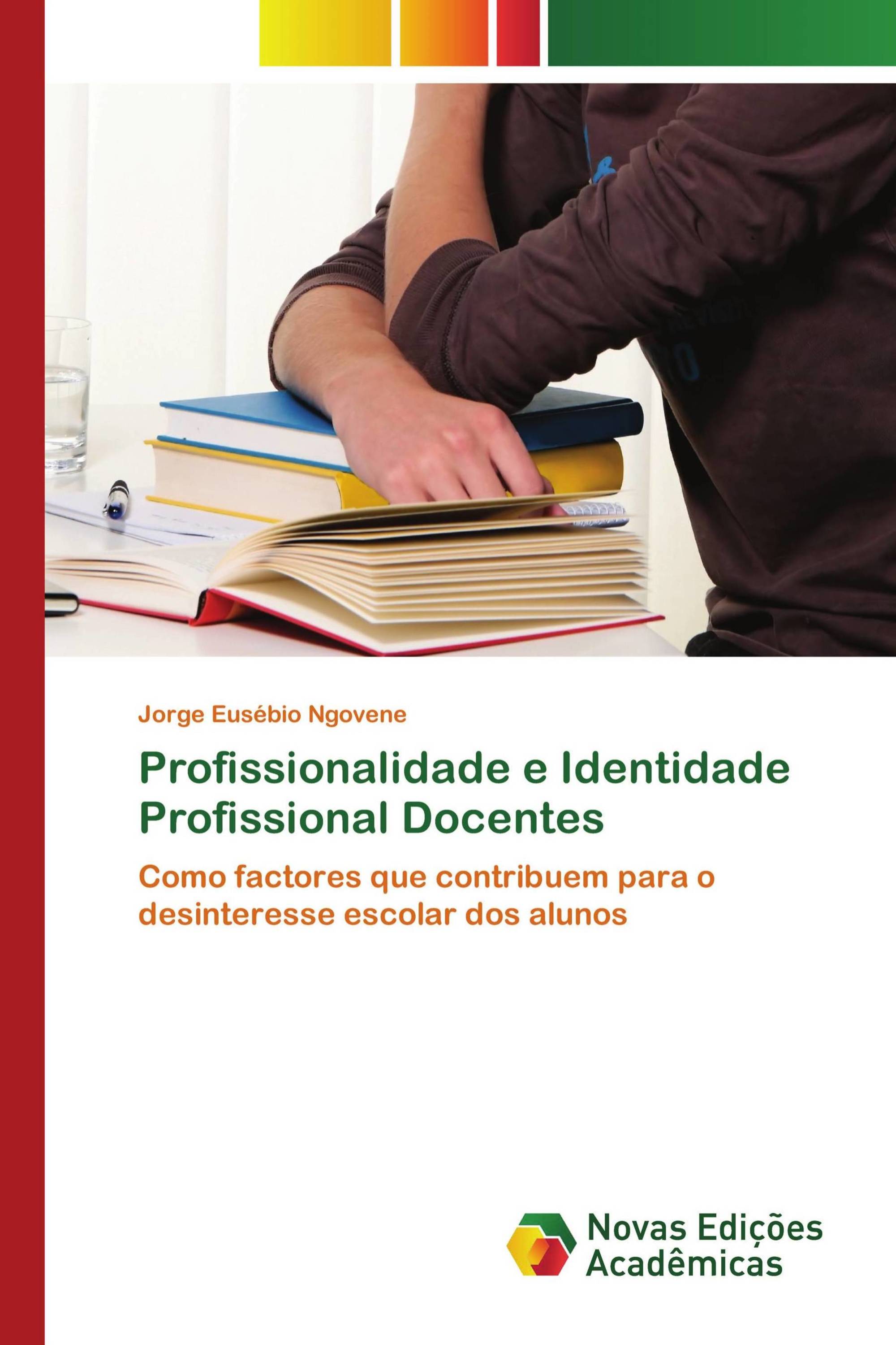 Profissionalidade e Identidade Profissional Docentes