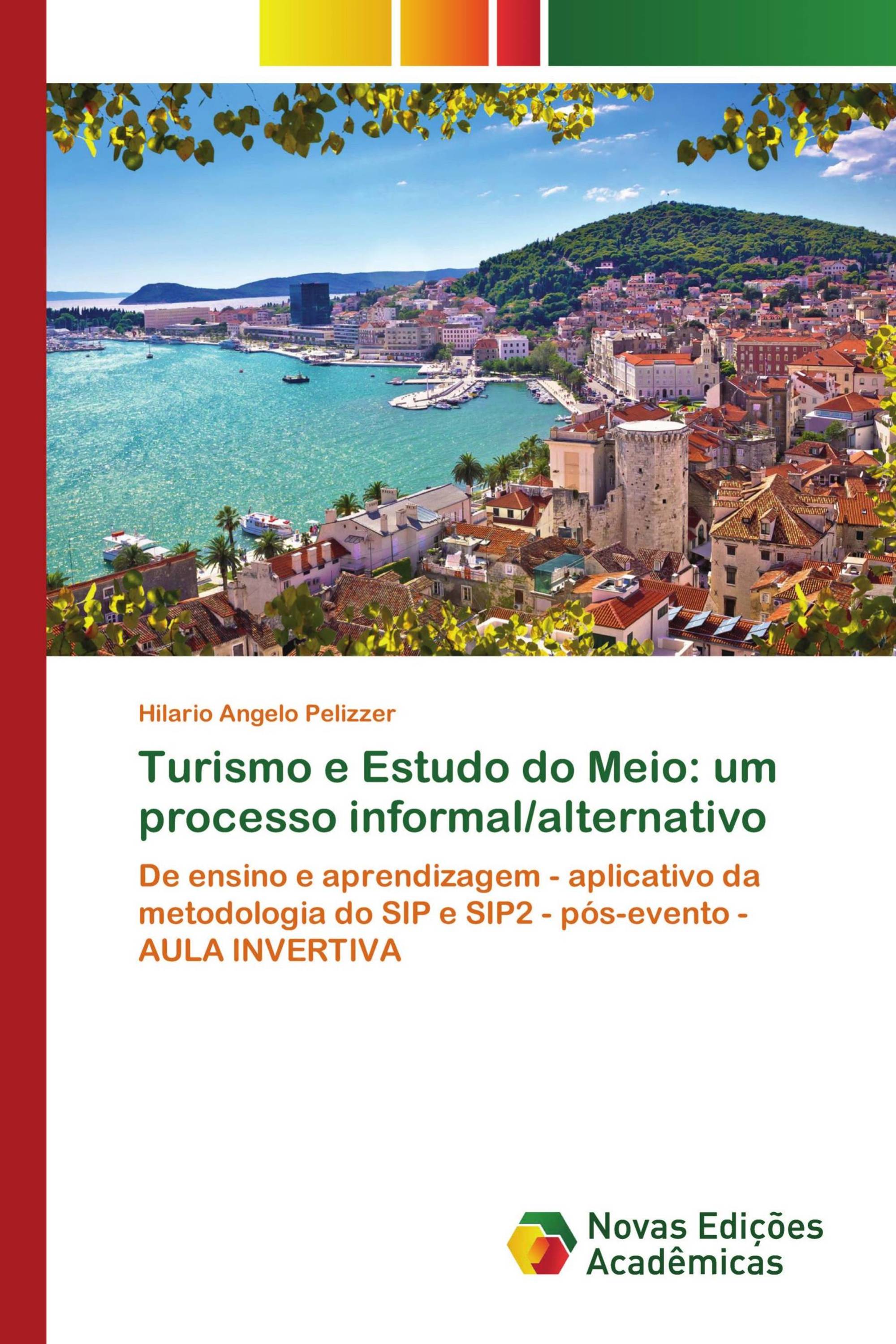 Turismo e Estudo do Meio: um processo informal/alternativo