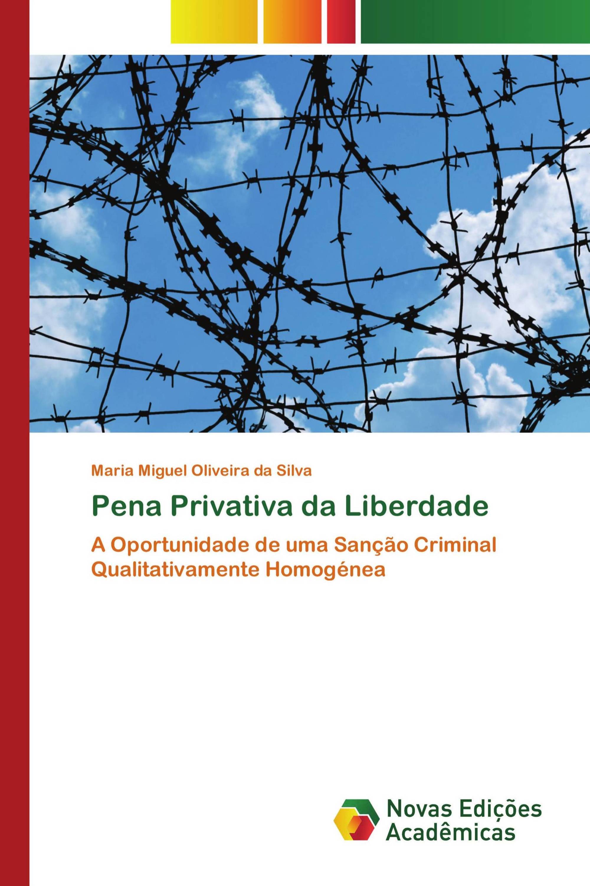 Pena Privativa da Liberdade