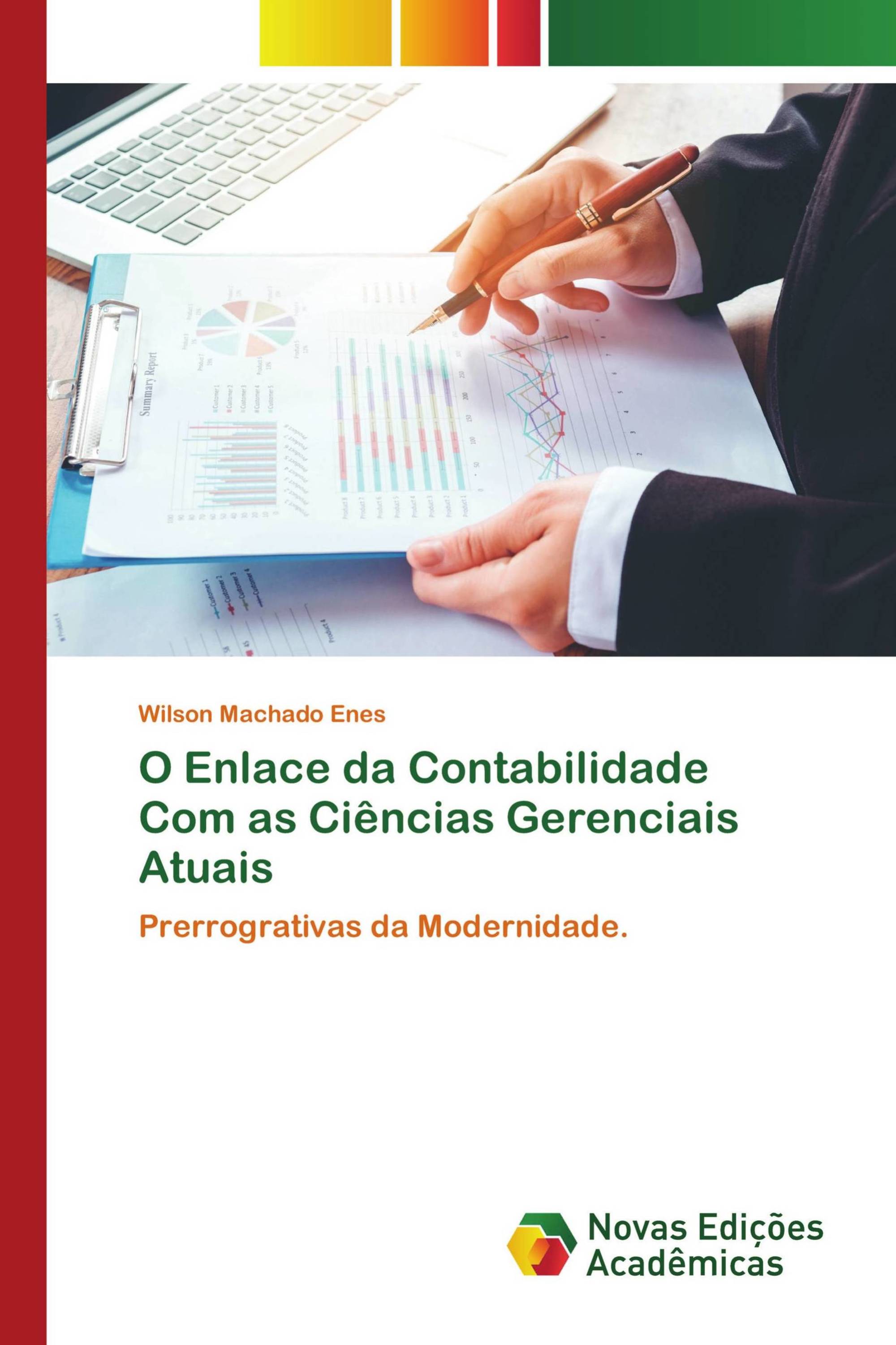 O Enlace da Contabilidade Com as Ciências Gerenciais Atuais