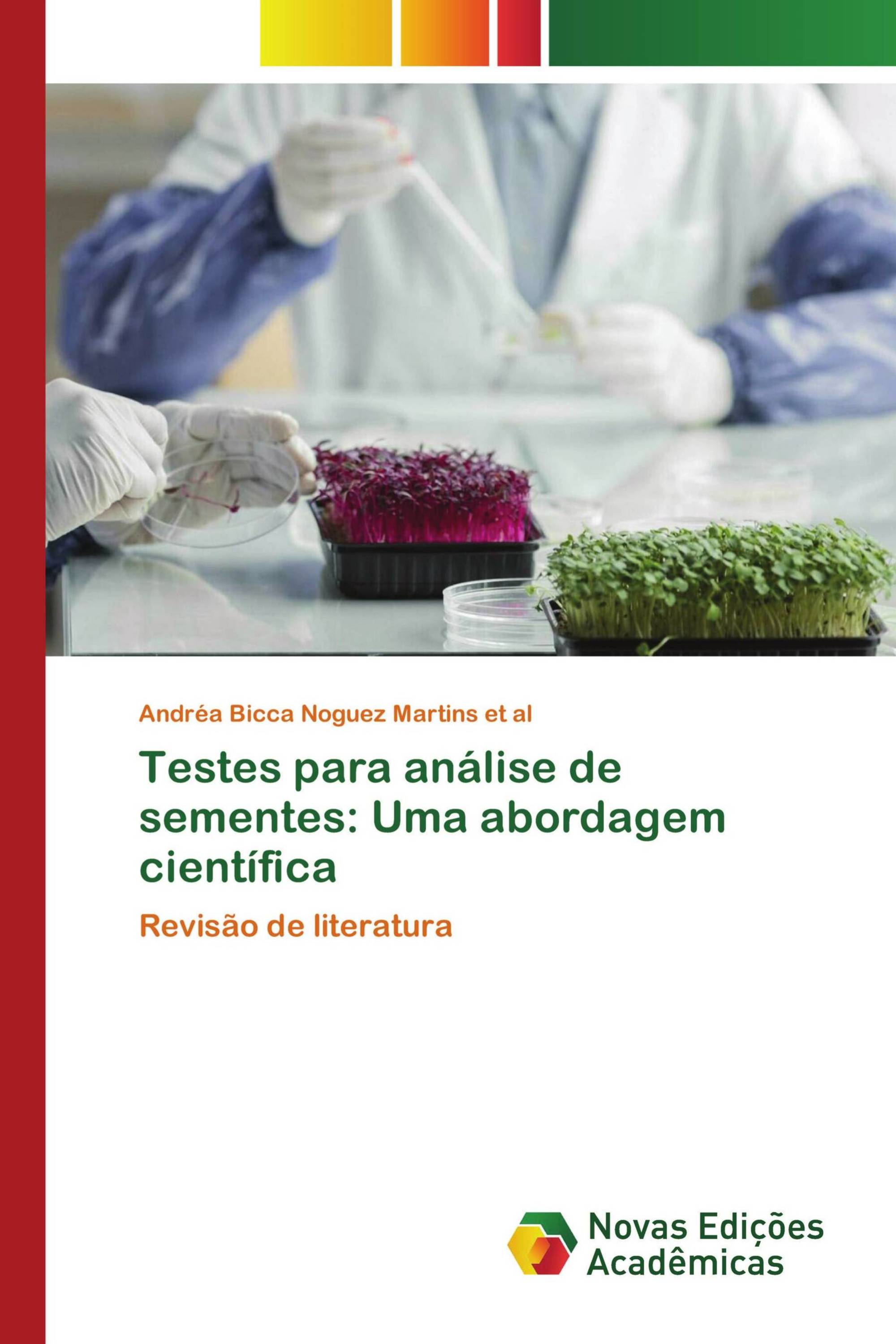 Testes para análise de sementes: Uma abordagem científica