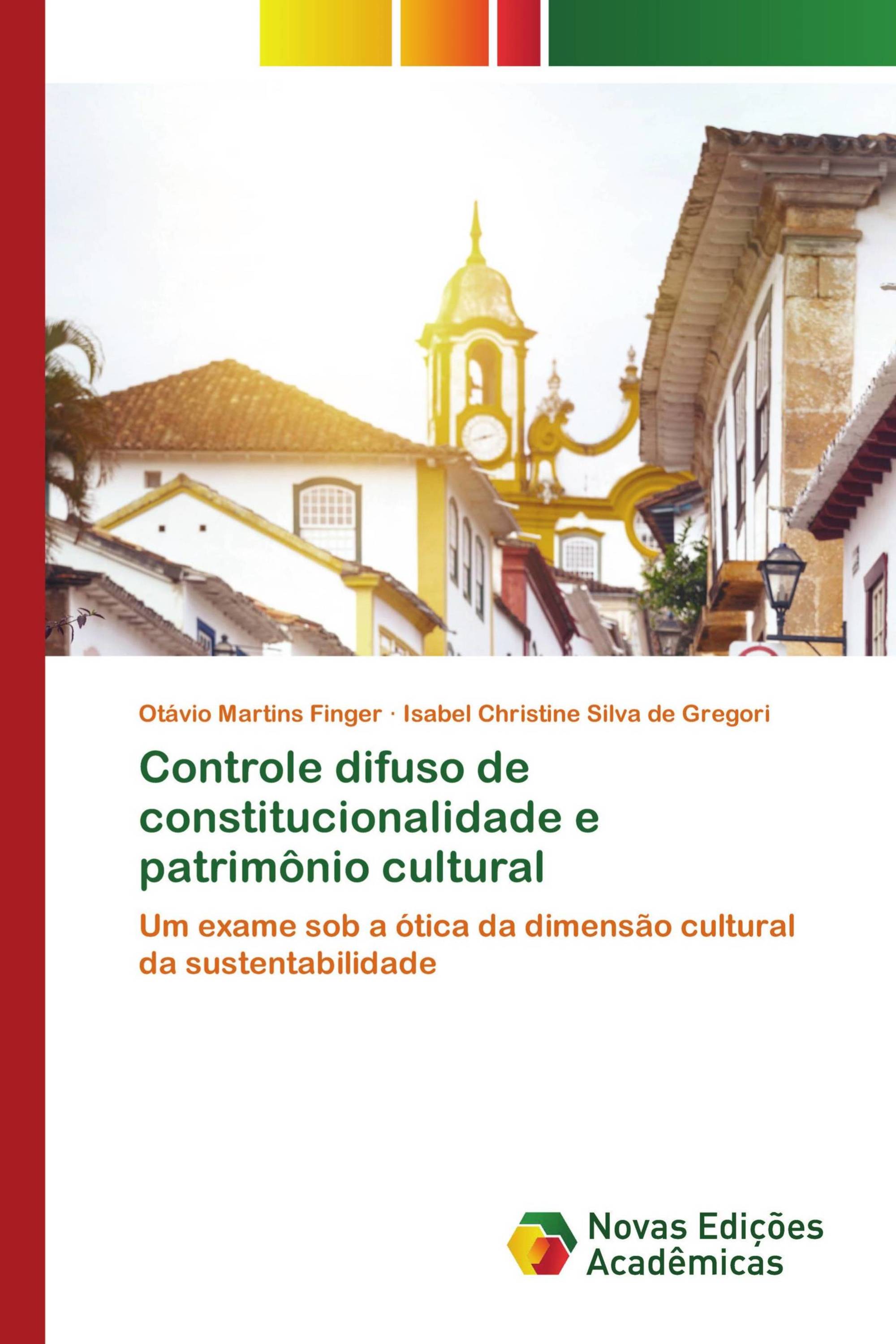 Controle difuso de constitucionalidade e patrimônio cultural