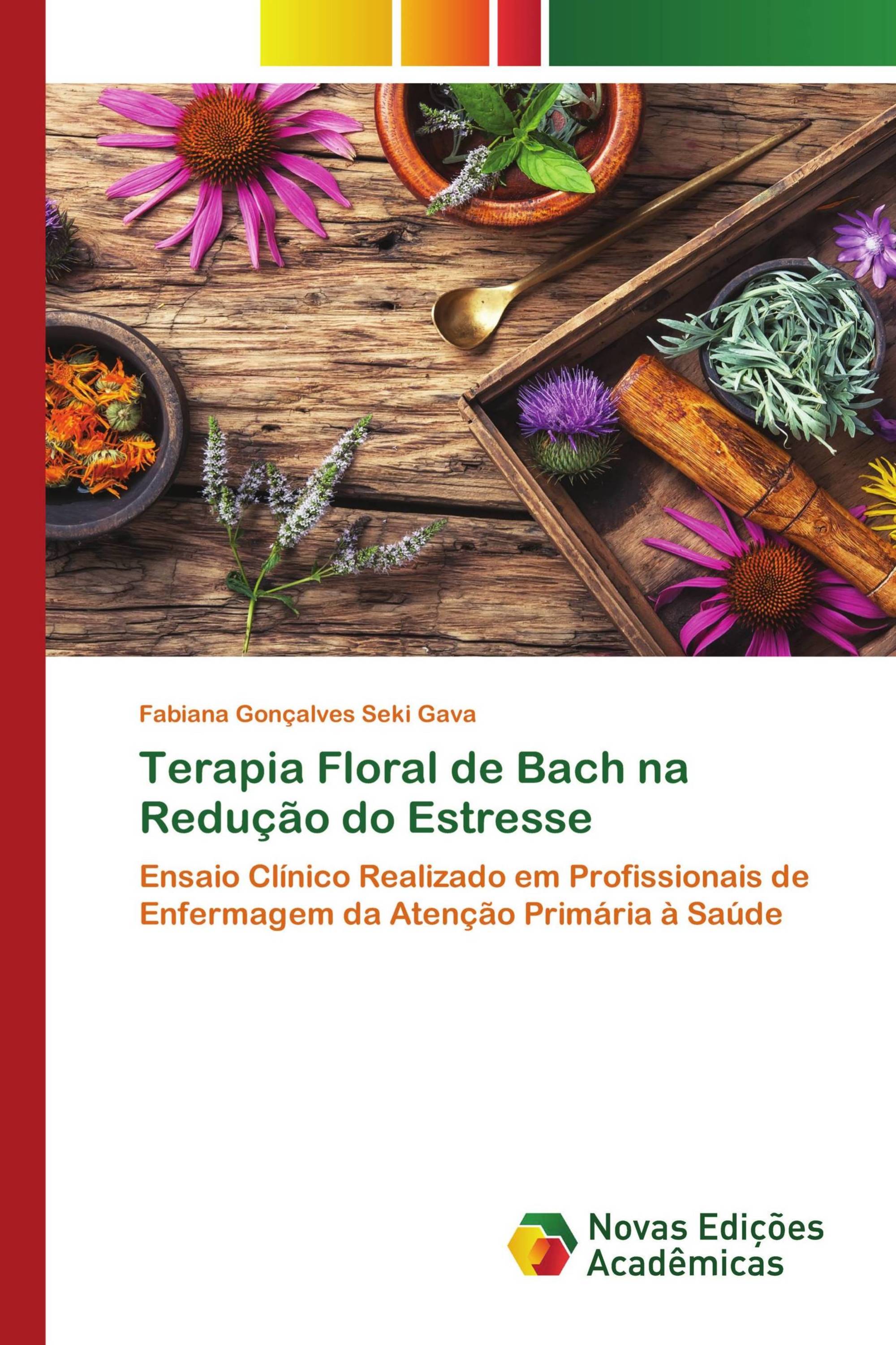 Terapia Floral de Bach na Redução do Estresse