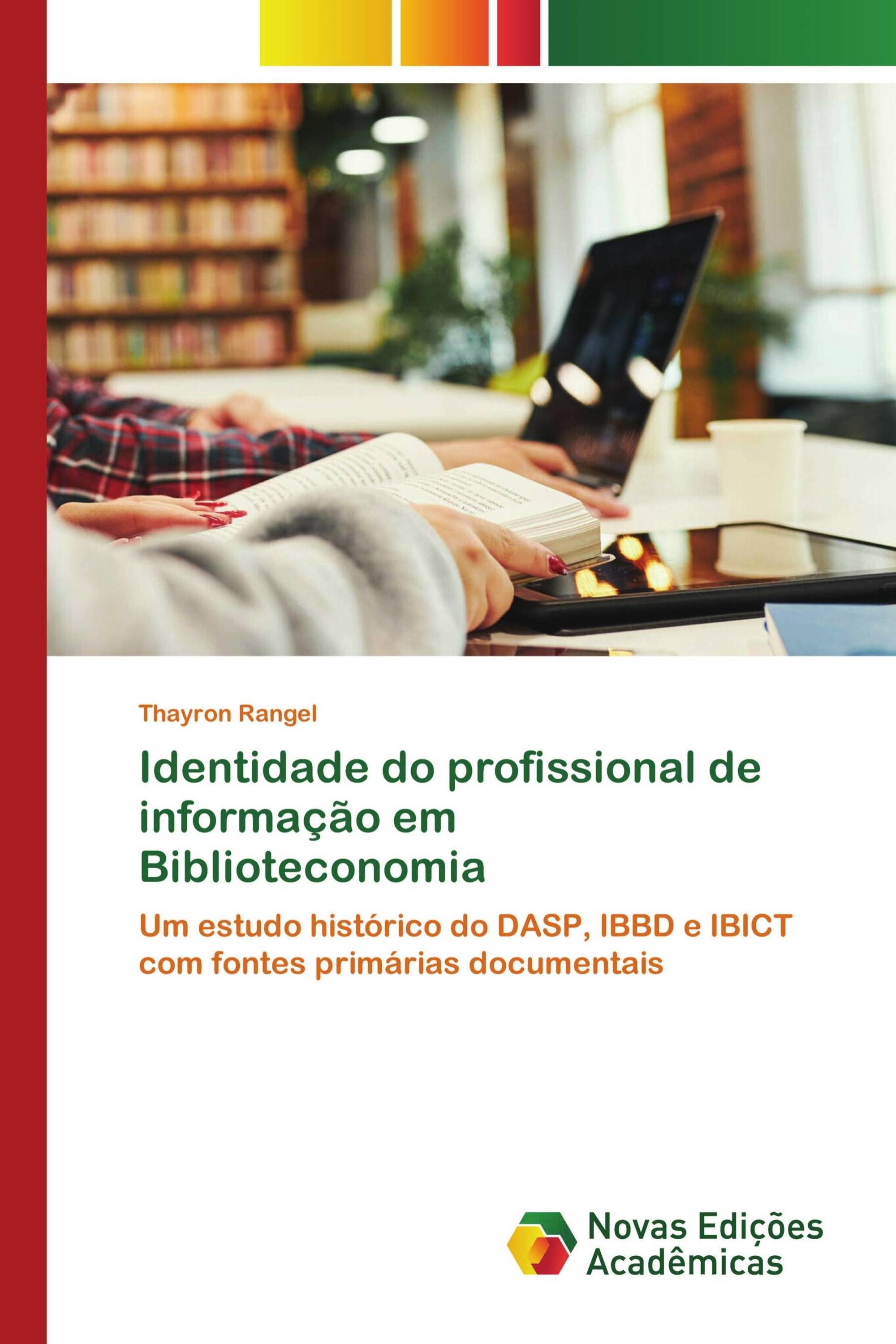 Identidade do profissional de informação em Biblioteconomia