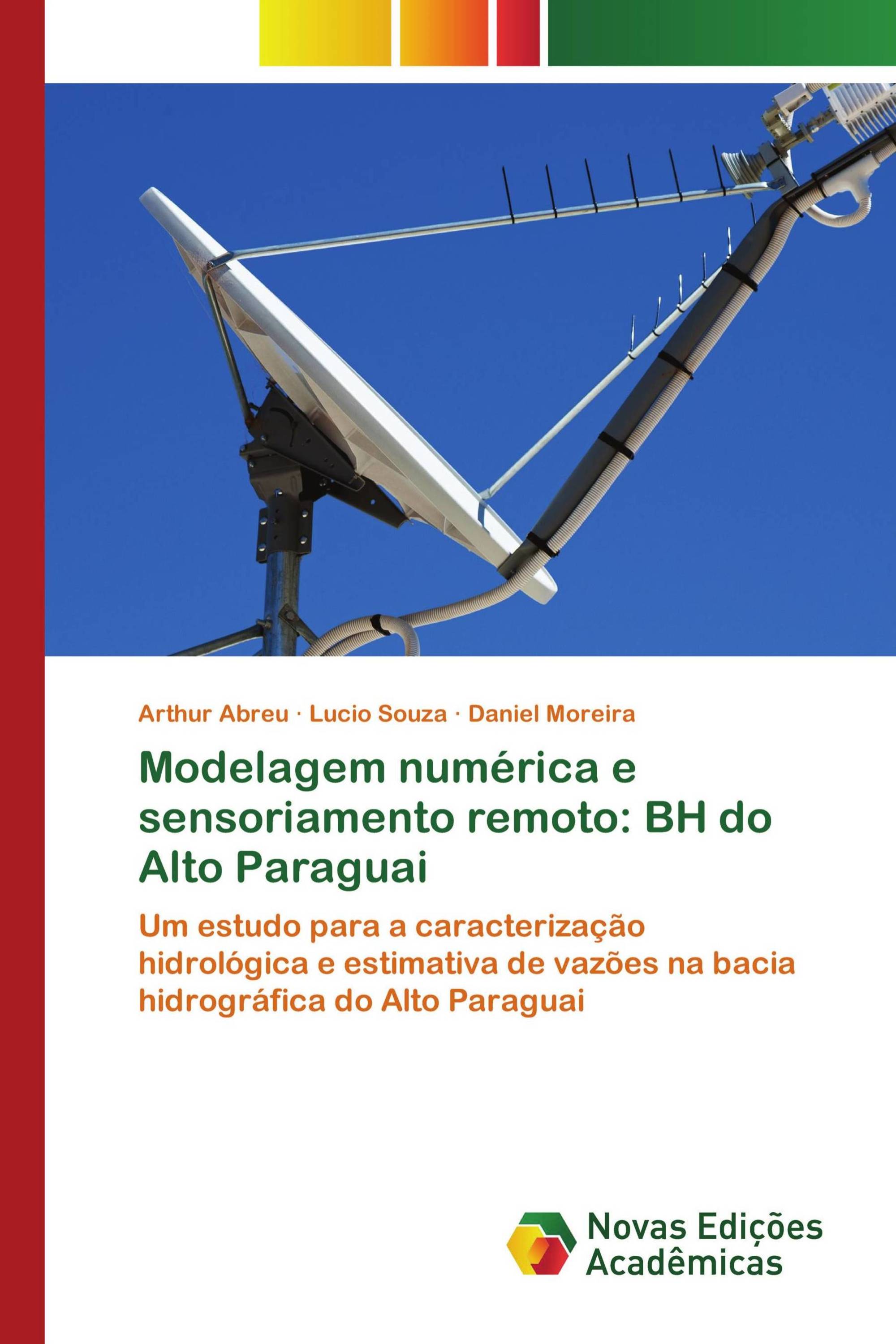 Modelagem numérica e sensoriamento remoto: BH do Alto Paraguai