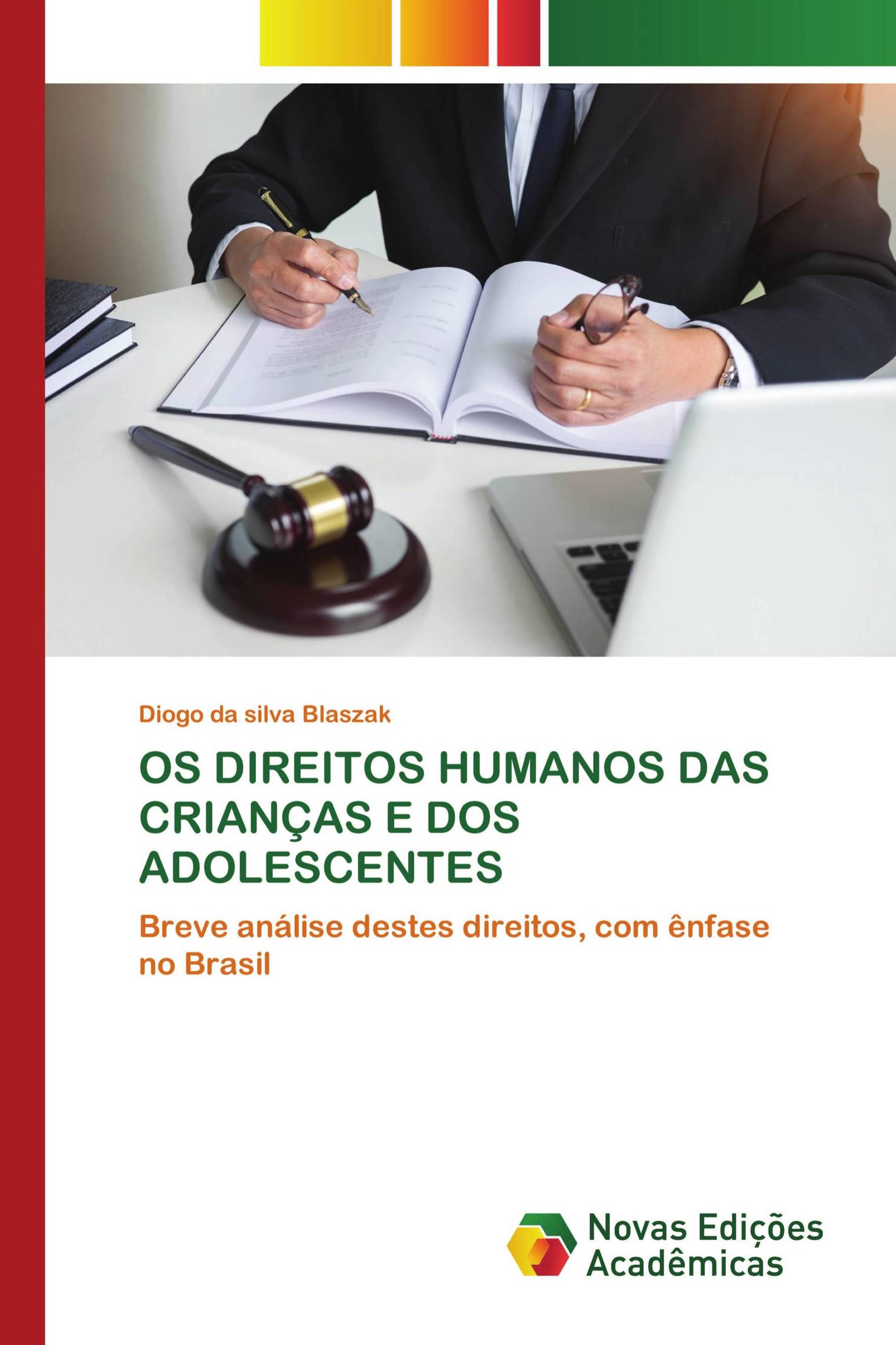 OS DIREITOS HUMANOS DAS CRIANÇAS E DOS ADOLESCENTES